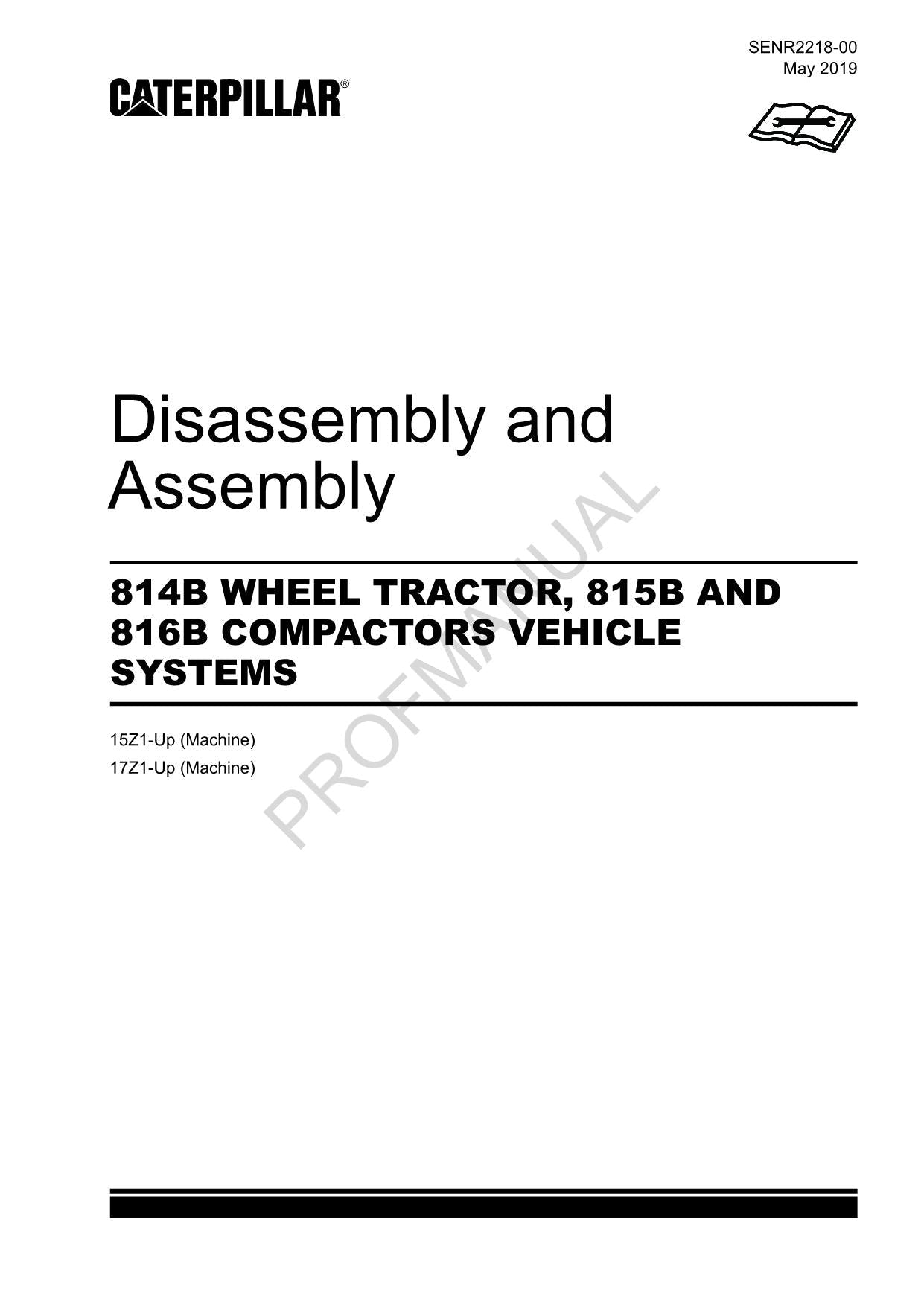Caterpillar Cat 814B TRACTOR VEHICLE SYSTEM Disassembly Assembly Service Manual
