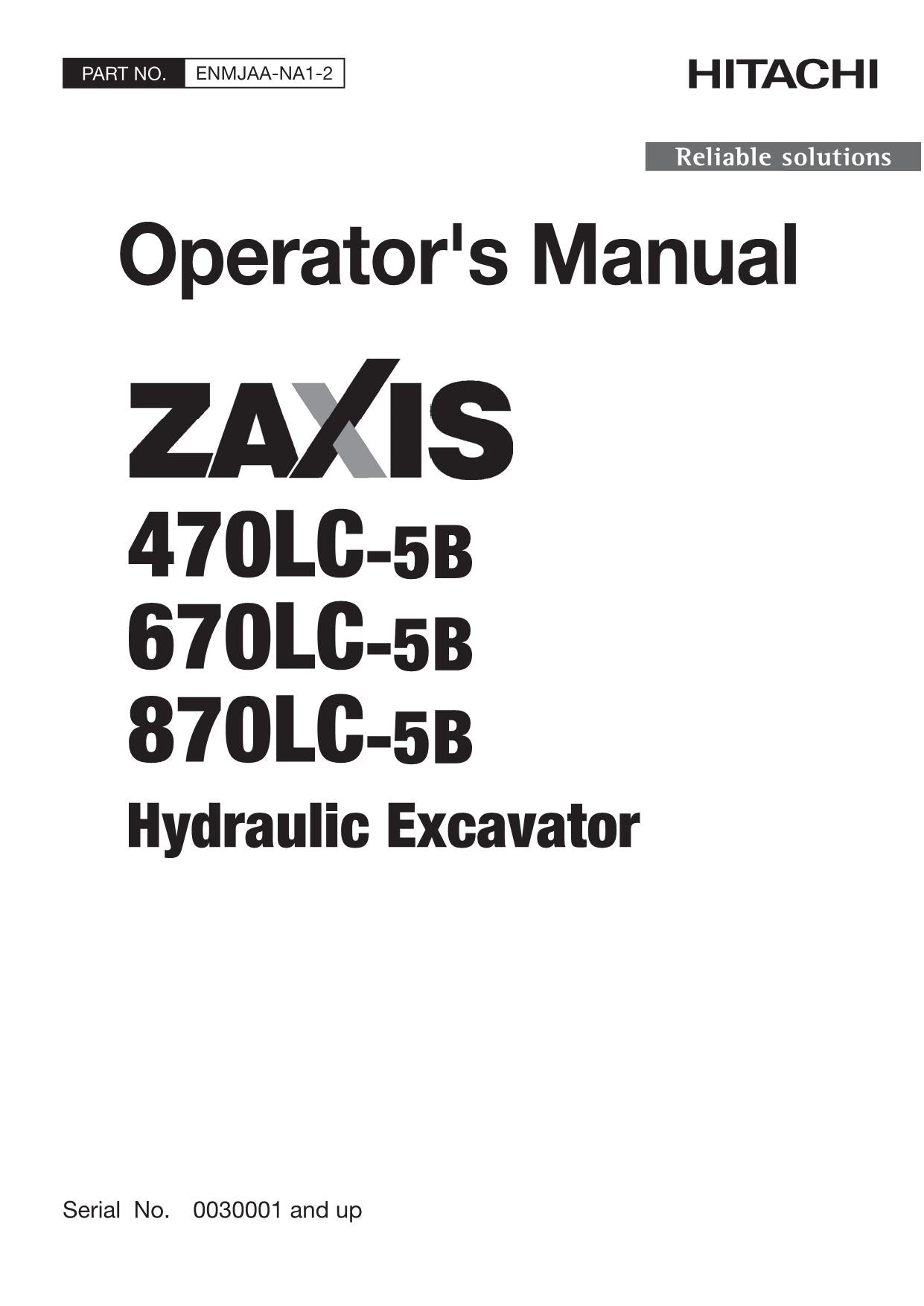 HITACHI ZAXIS ZX 470LC-5B 670LC-5B 870LC-5B EXCAVATOR OPERATORS MANUAL #1