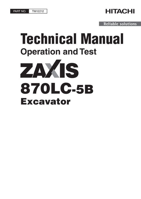HITACHI ZAXIS870LC-5B EXCAVATOR OPERATION TEST SERVICE MANUAL
