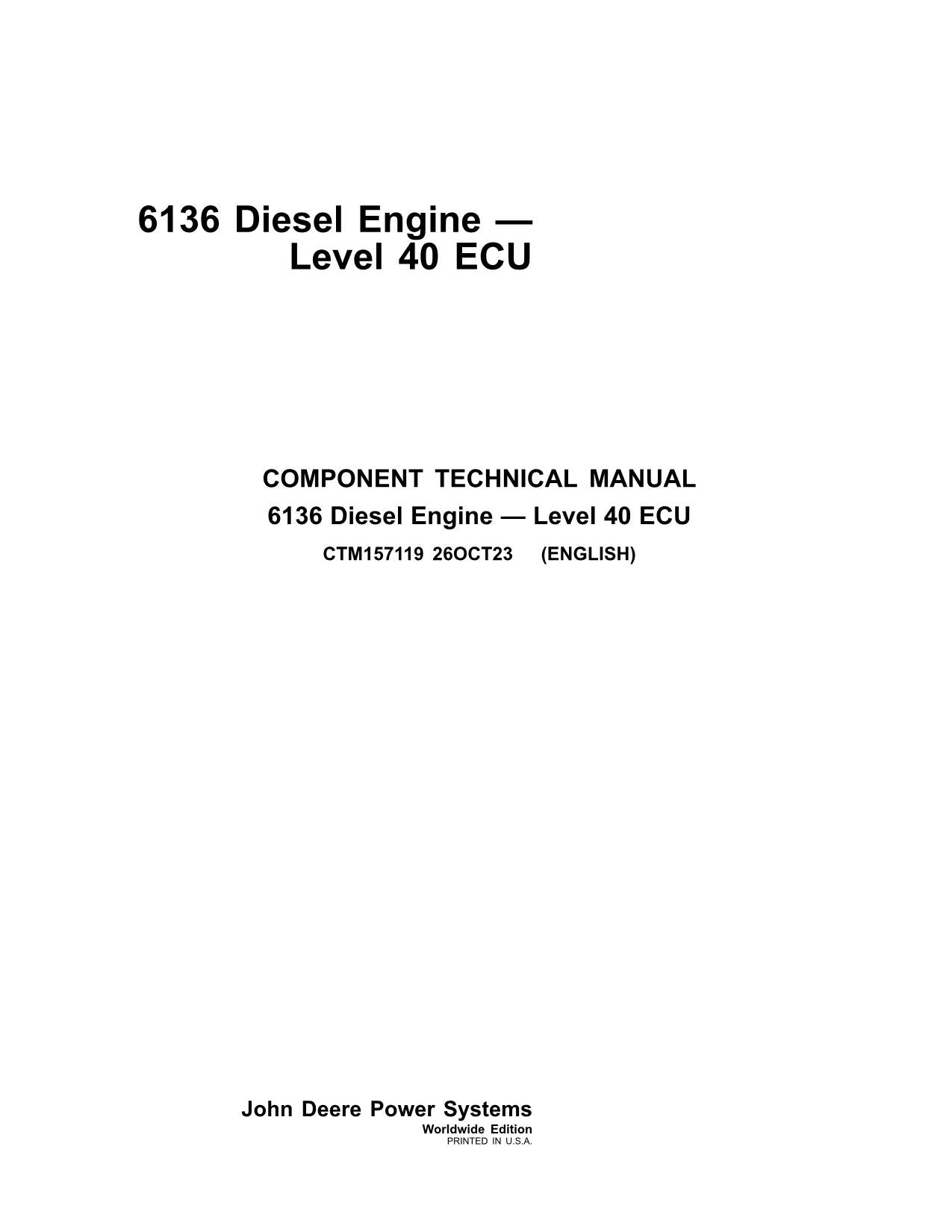 John Deere 6136 Engine Level 40 ECU REPAIR SERVICE TECHNICAL MANUAL CTM157119