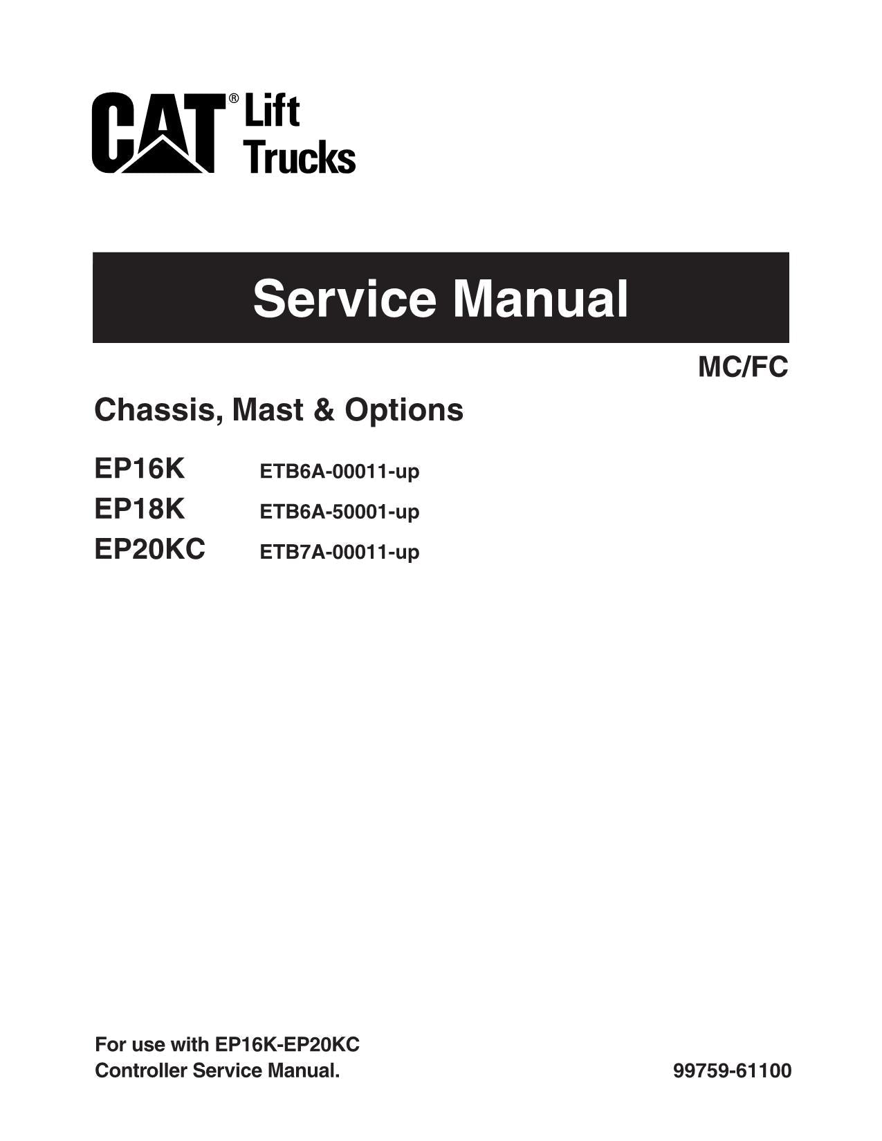 Manual de servicio opcional de la carretilla elevadora Caterpillar EP16K EP18K EP20KC MC FC