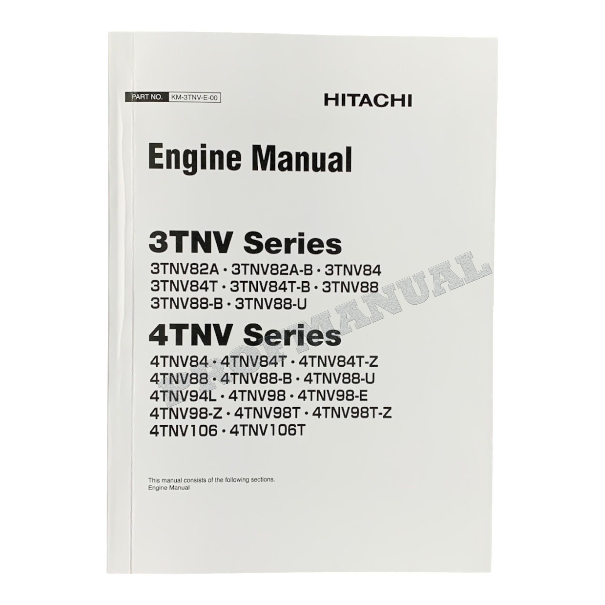 Hitachi YANMAR 3TN82A 3TN82A-B 3TNV84T 3TNV84T-B 3TNV88 Engine Service manual