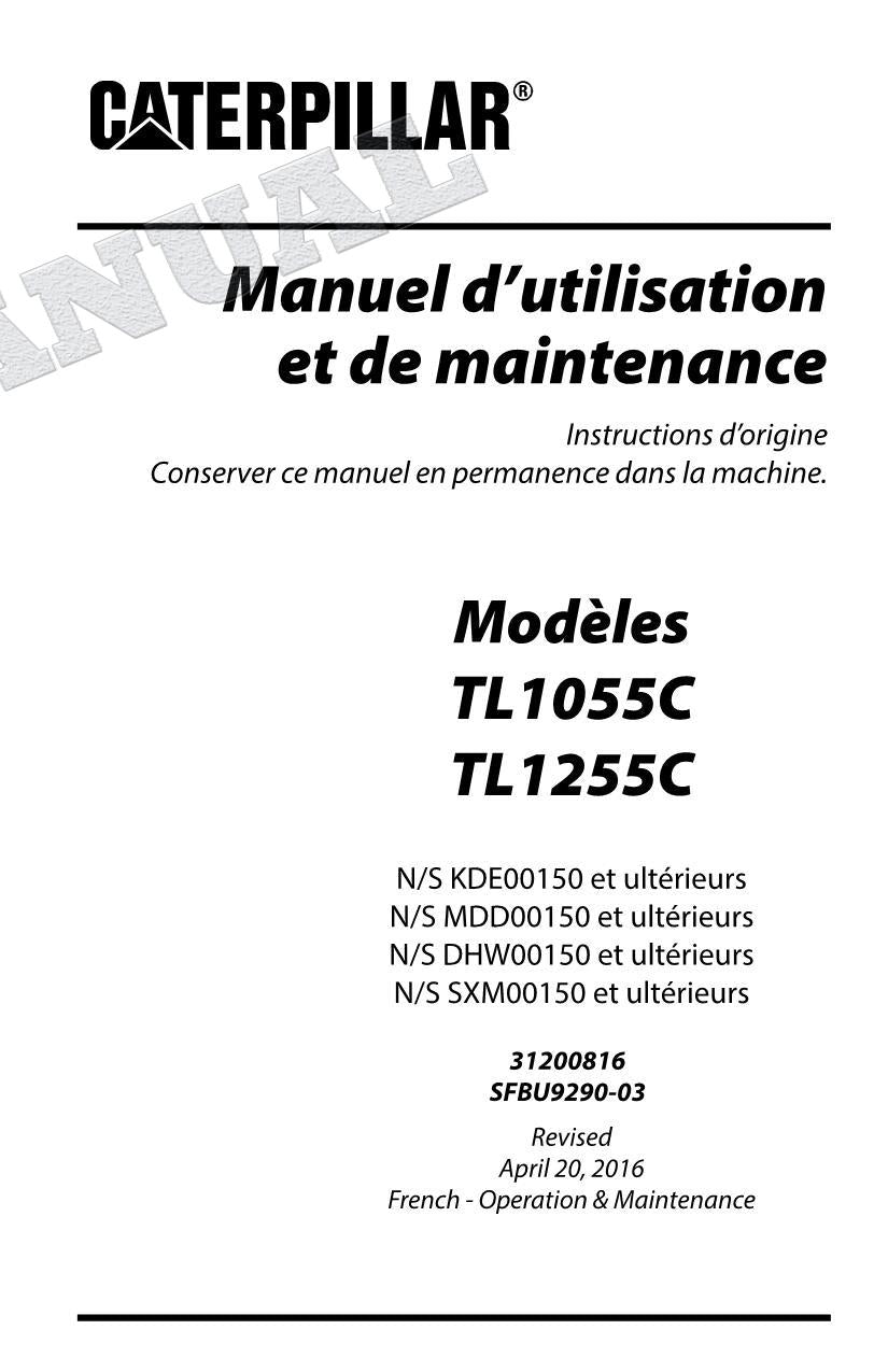 Caterpillar TL1055C TL1255C Chargeur à bras Manuel D'Opération Et D'Entretien