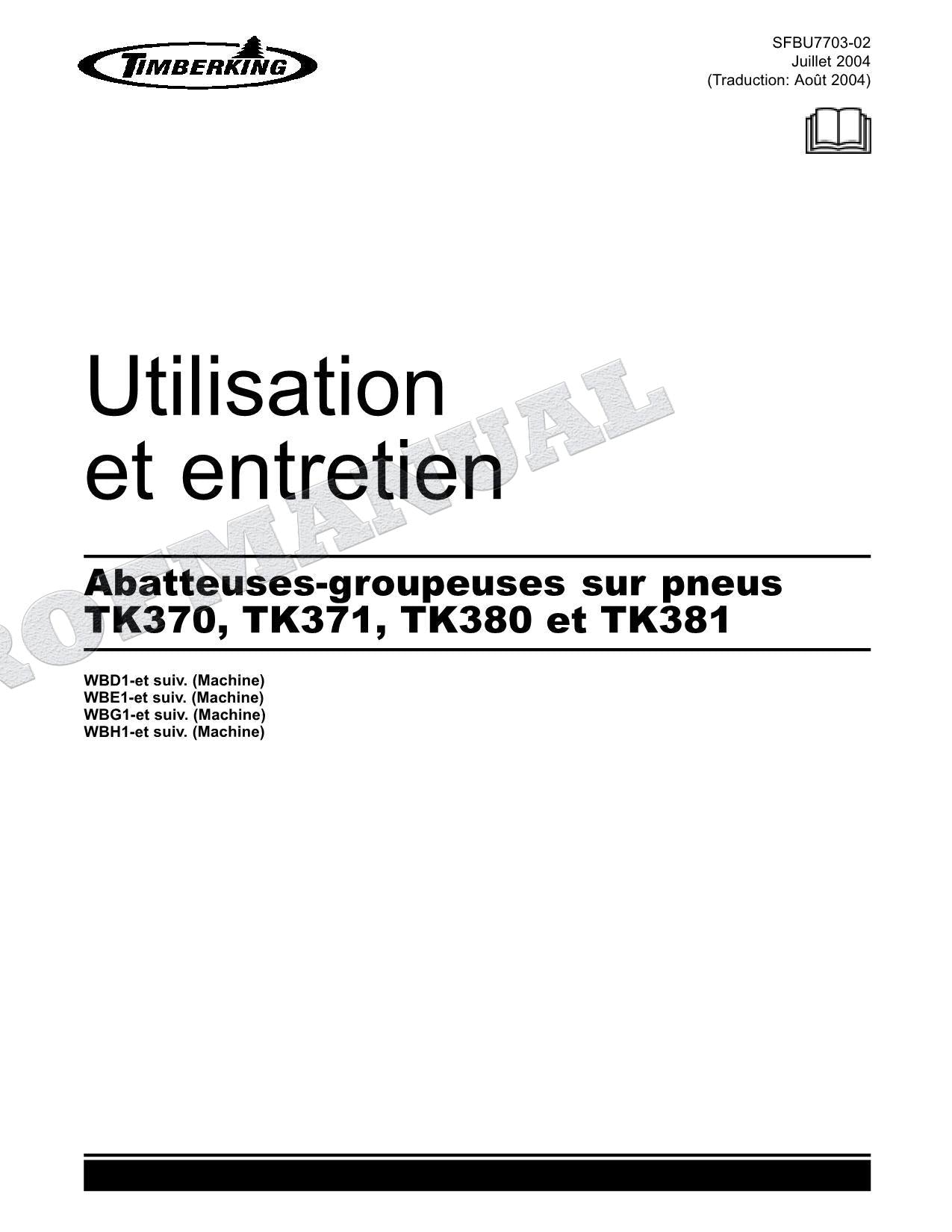Caterpillar TK370 TK371 TK380 TK381 Abatteuse groupeuse Manuel d'utilisation