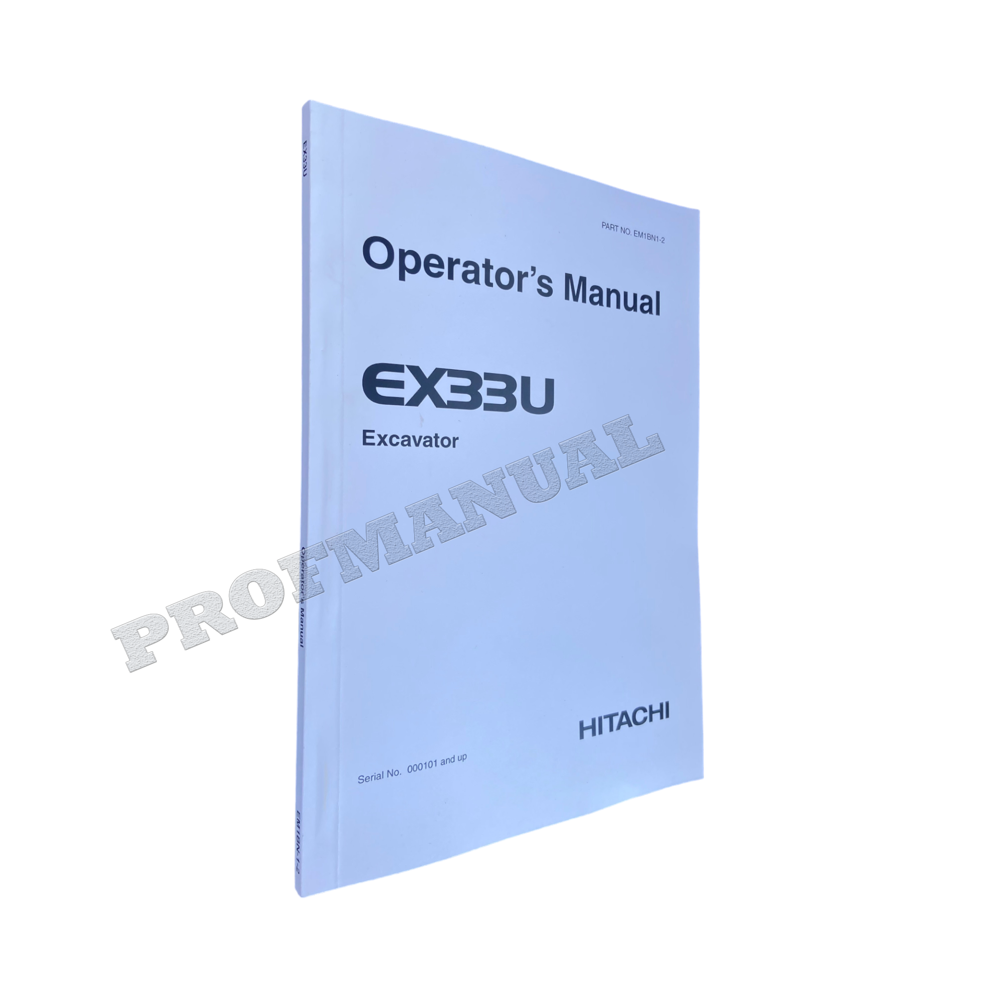 HITACHI EX33U EXCAVATOR OPERATORS MANUAL EM1BN1-2