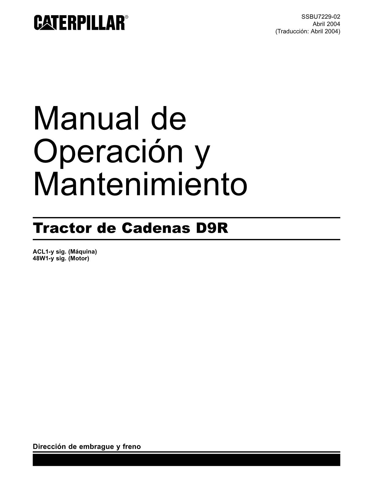 Caterpillar D9R Tractor de Cadenas Manual de Operación y Mantenimiento ACL1-Up