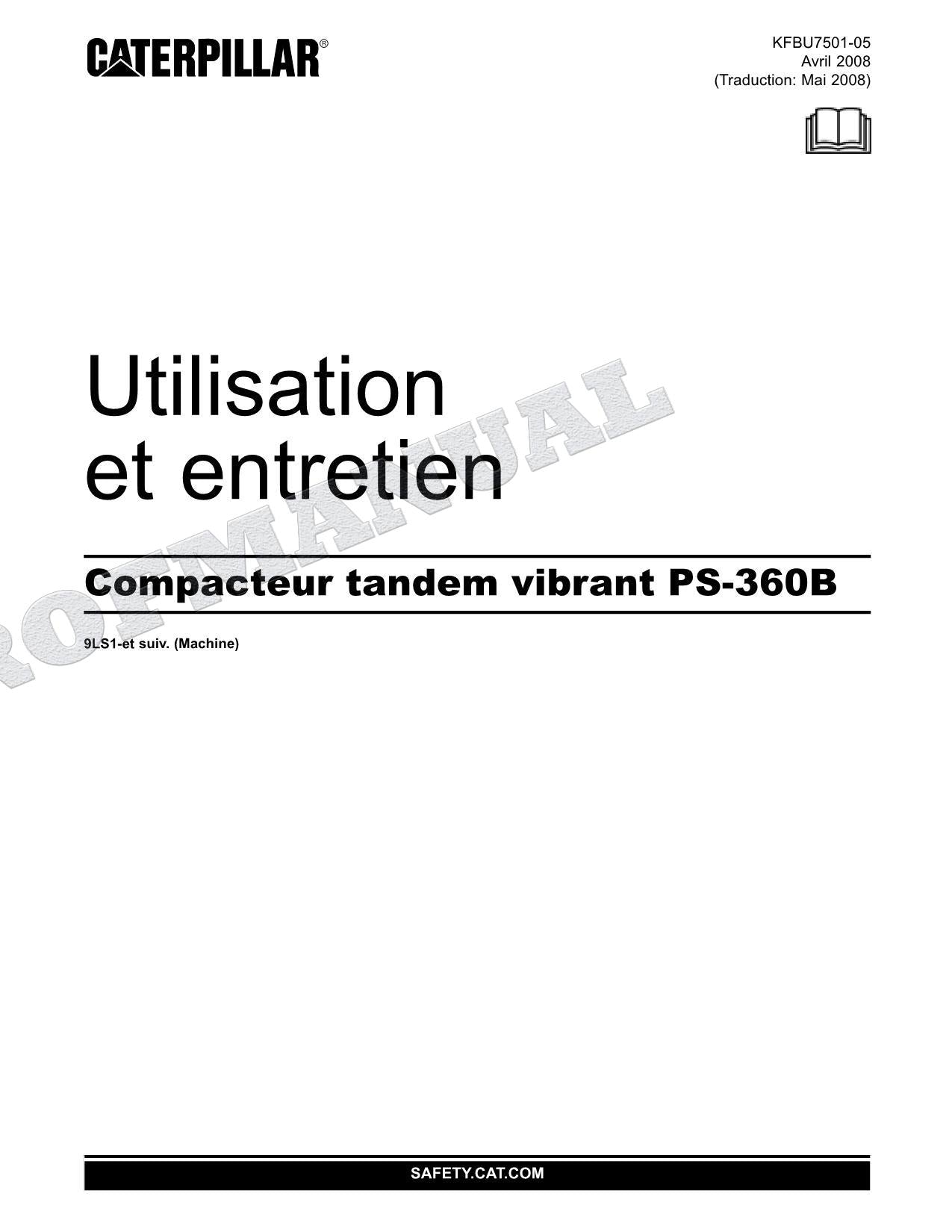 Caterpillar PS 360B Compacteur Manuel D'Opération Et D'Entretien Français