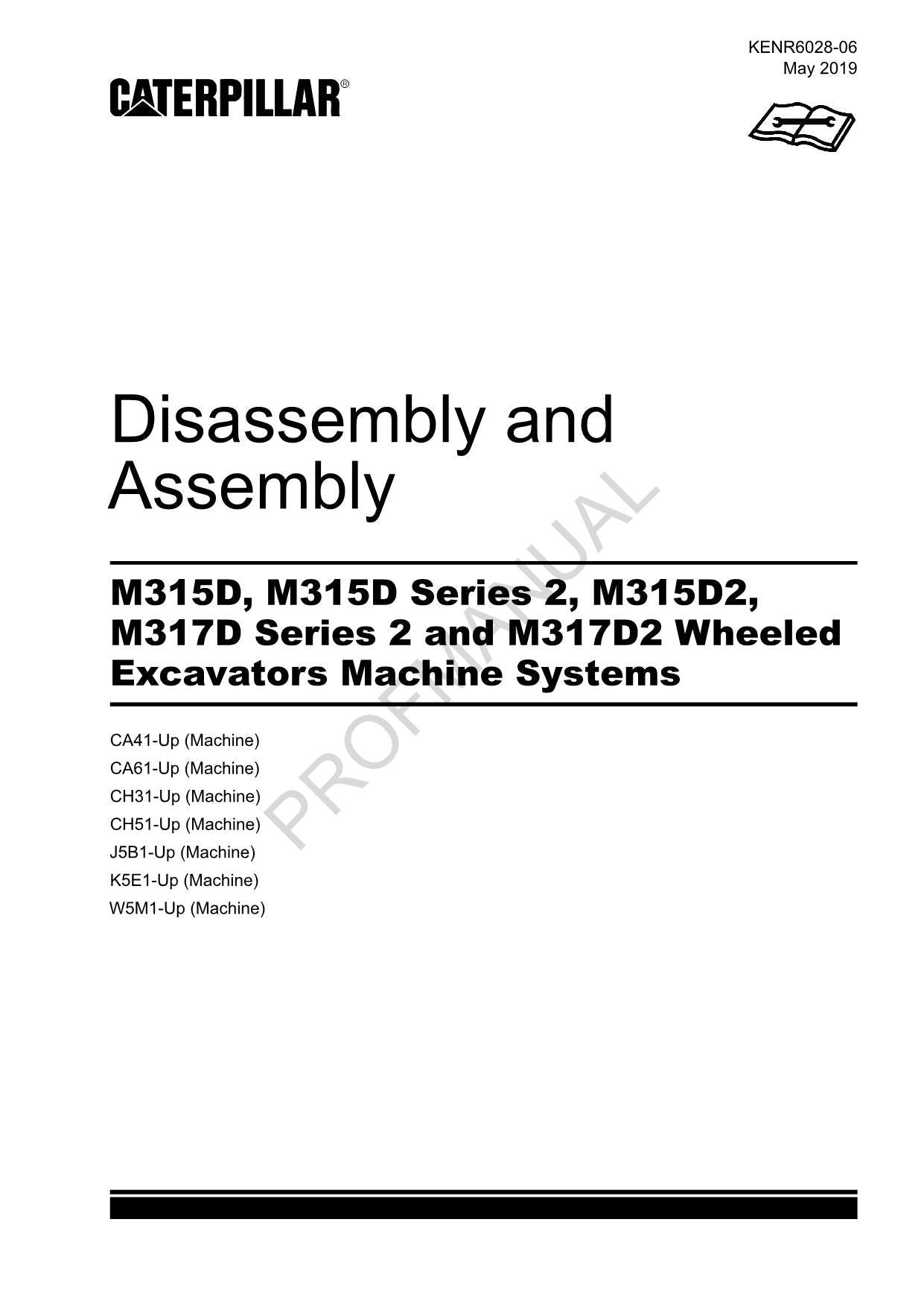Caterpillar M315D2 M317D Series 2 M317D2 Excavator Disass Assemb Service Manual