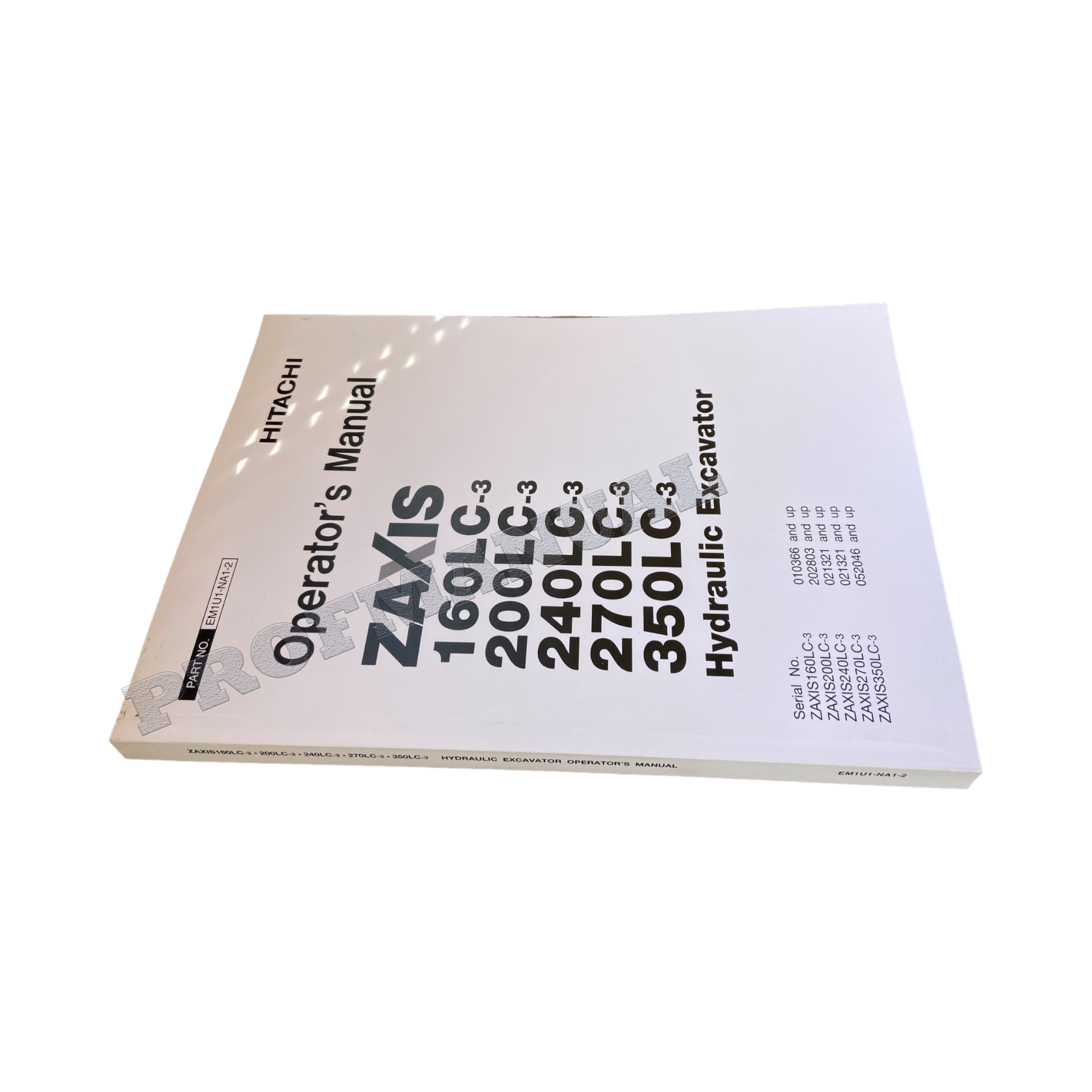 HITACHI ZAXIS ZX 160LC-3 200LC-3 240LC-3 270LC-3 350LC-3 EXCAVATOR OPERATORS MANUAL