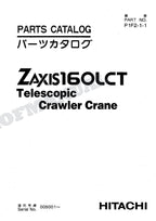 HITACHI ZAXIS ZX160LCT Excavator Parts Catalog Manual SN 005001-