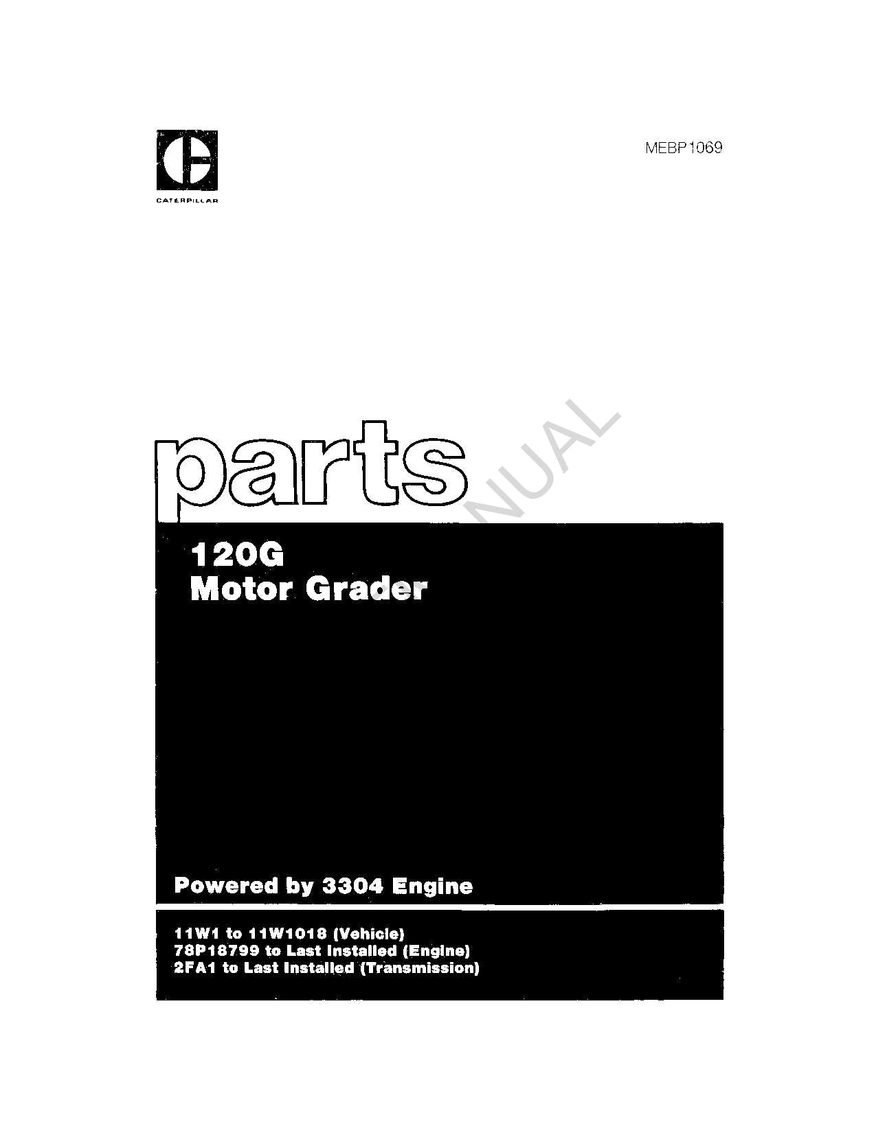Caterpillar Cat 120G Motor Grader 04/84 Parts Catalog Manual MEBP1069