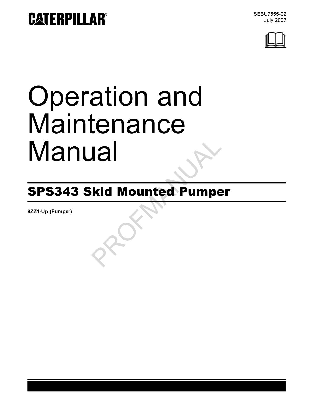 Caterpillar Cat SPS343 Skid Mounted Pumper Operators Maintenance Manual