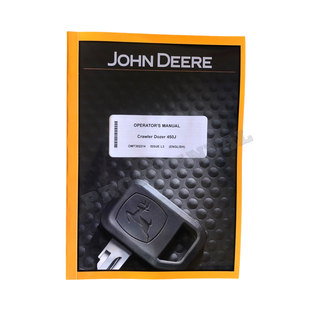 MANUAL DEL OPERADOR DE LA TOPADORA SOBRE ORUGAS JONH DEERE 450J + ¡BONIFICACIÓN! 