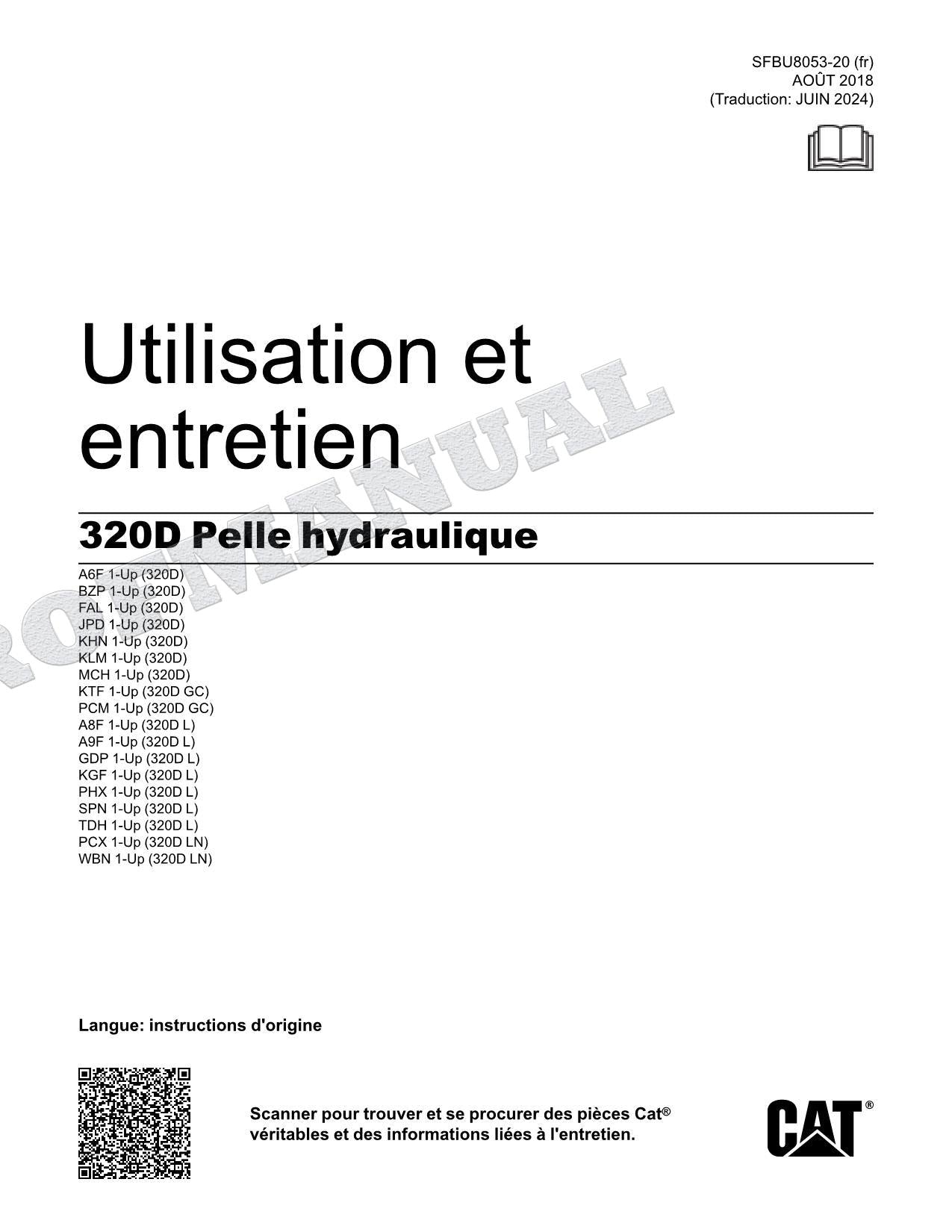 Caterpillar 320D Pelle hydraulique Manuel D'Opération Et D'Entretien Français