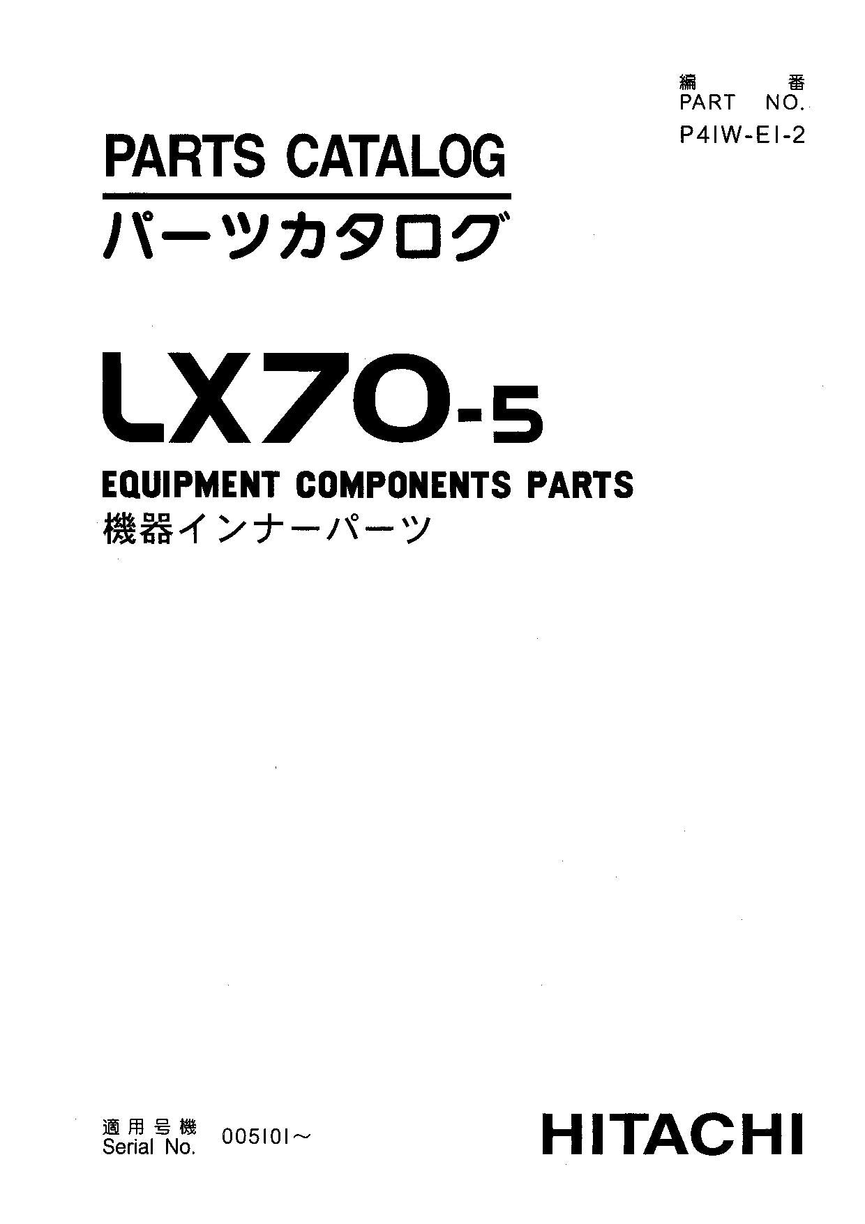 Hitachi LX70-5 Wheel Loader Equip Component Parts Catalog Manual SN 005101-up