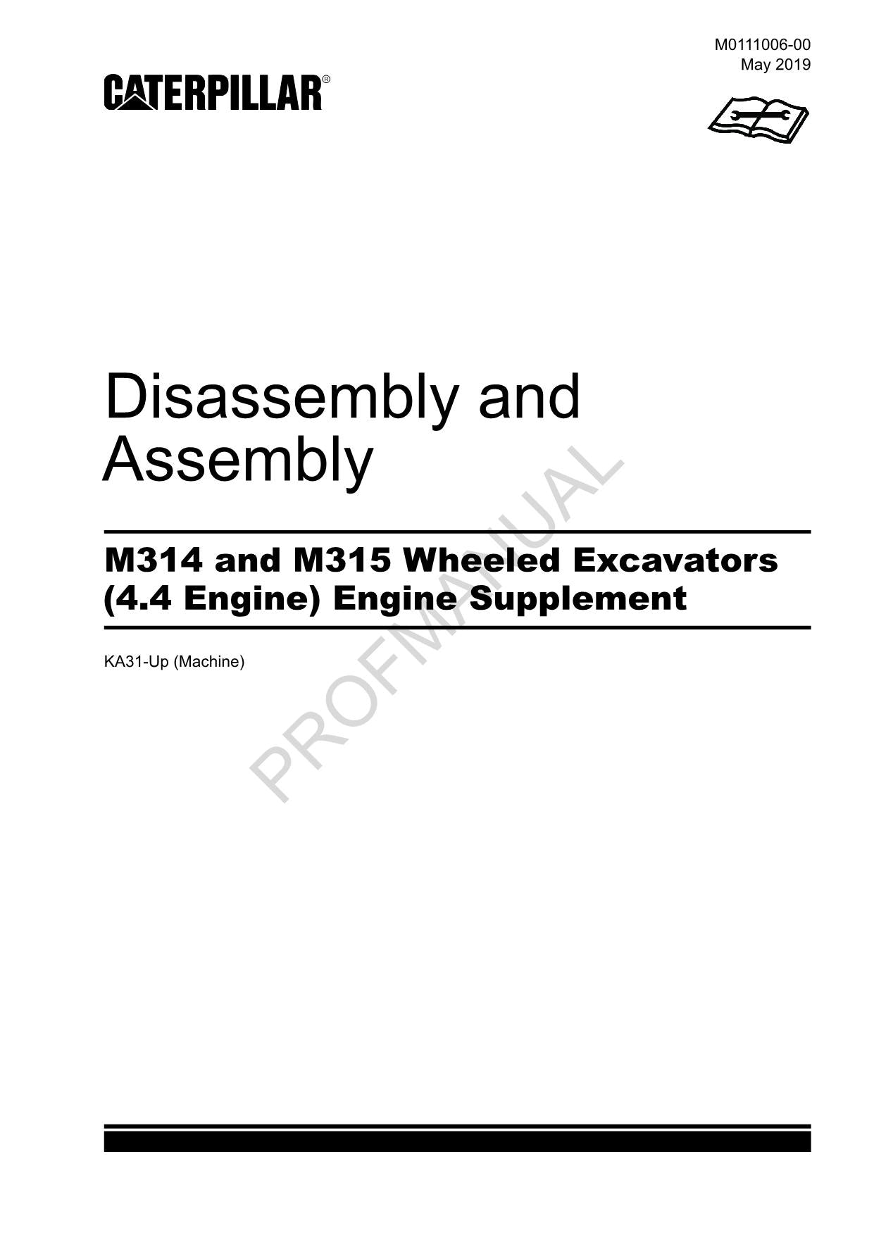 Caterpillar M314 M315 Excavator 4.4 Engine Suppl Disass Assembly Service Manual