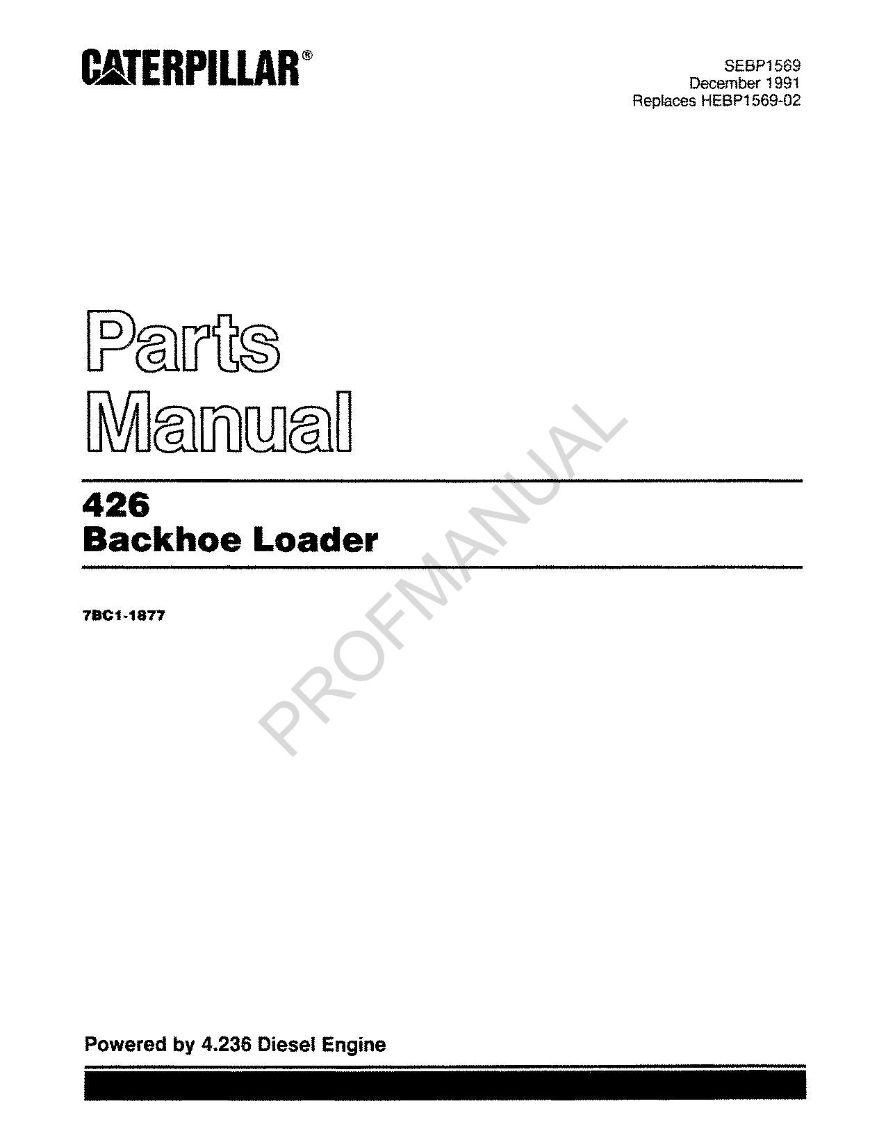 Caterpillar Cat 426 Backhoe Loader Parts Catalog Manual SEBP1569