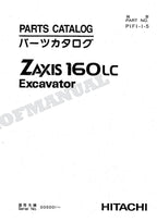 HITACHI ZAXIS ZX160LC Excavator Parts Catalog Manual SN 005001-