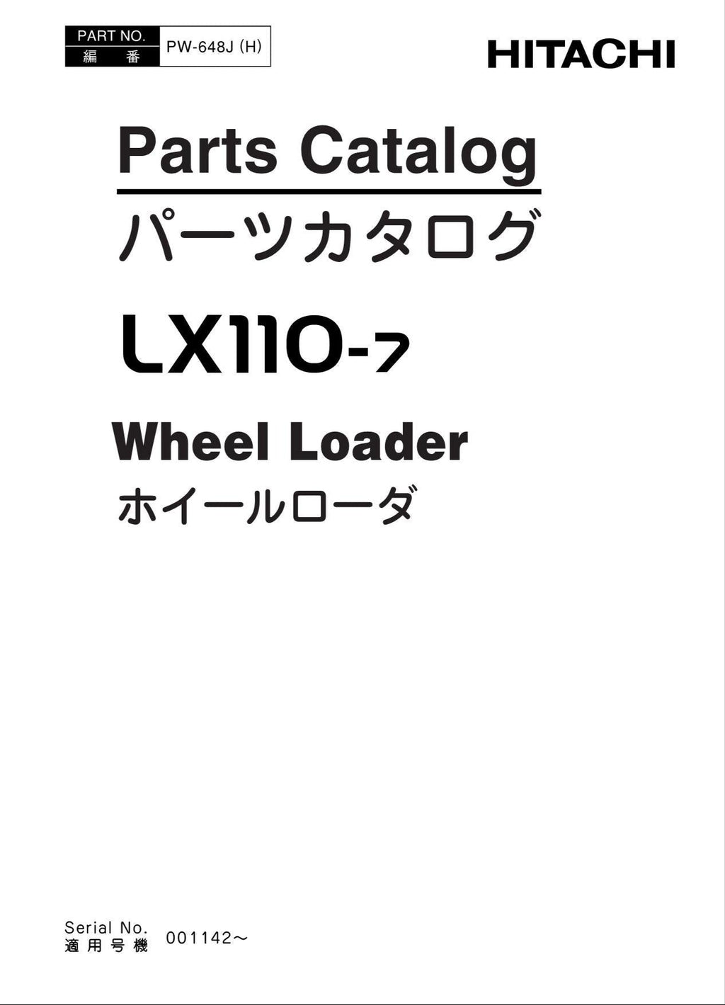 Hitachi LX110-7 Wheel Loader Parts Catalog Manual SN 001142-up