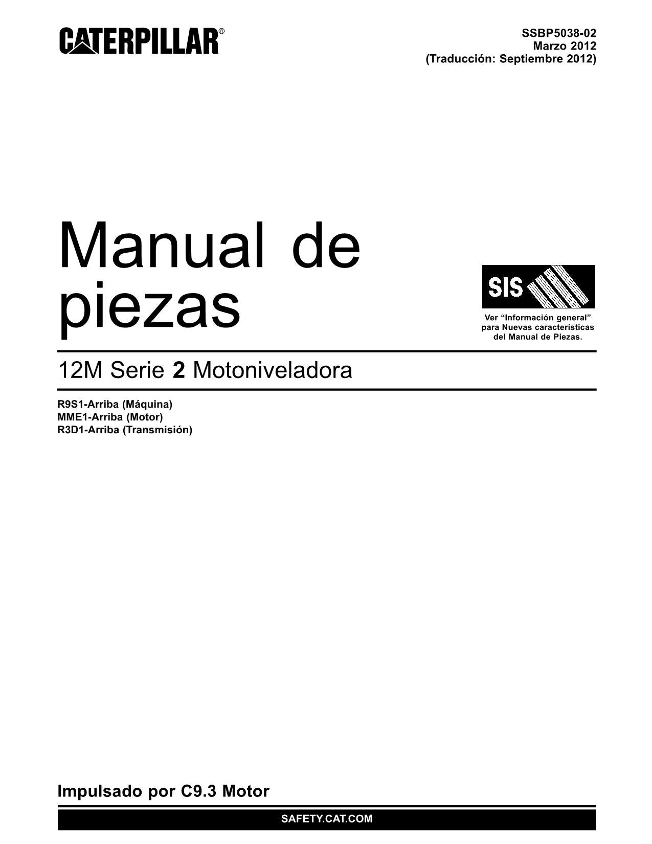 Caterpillar 12M Serie 2 Motoniveladora Manual de piezas R3D1-Up MME1-Up R9S1-Up