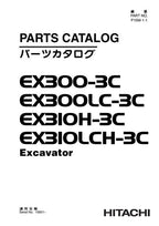 Manual del catálogo de piezas de la excavadora Hitachi EX300-3C EX300LC-3C EX310H-3C EX310LCH-3C