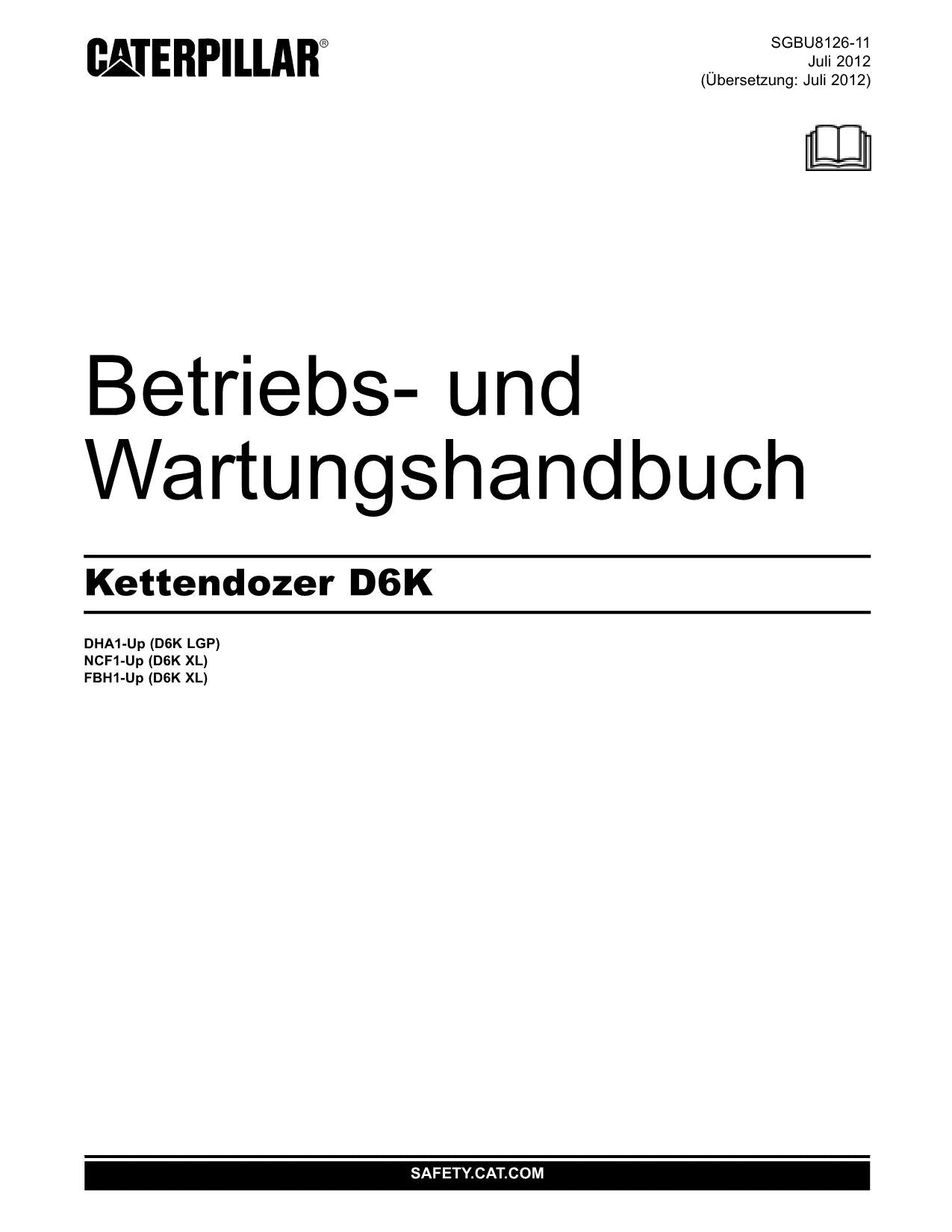 Caterpillar D6K Bulldozer Betriebsanleitung Wartungshandbuch