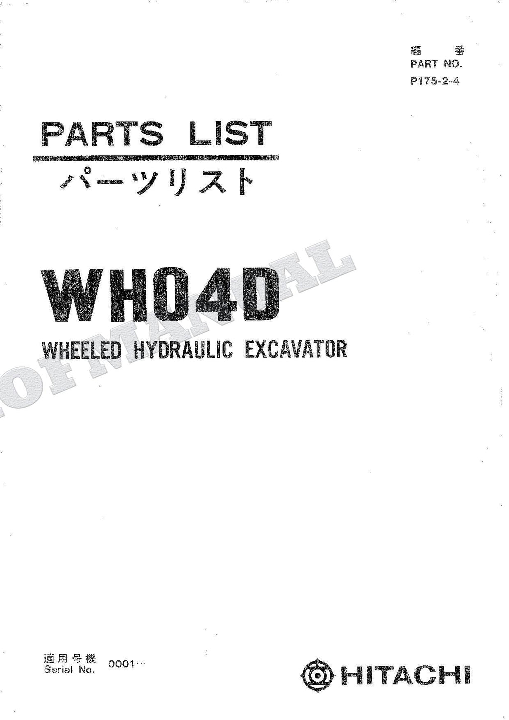 HITACHI WH04D Excavator Parts Catalog Manual P175-2-4