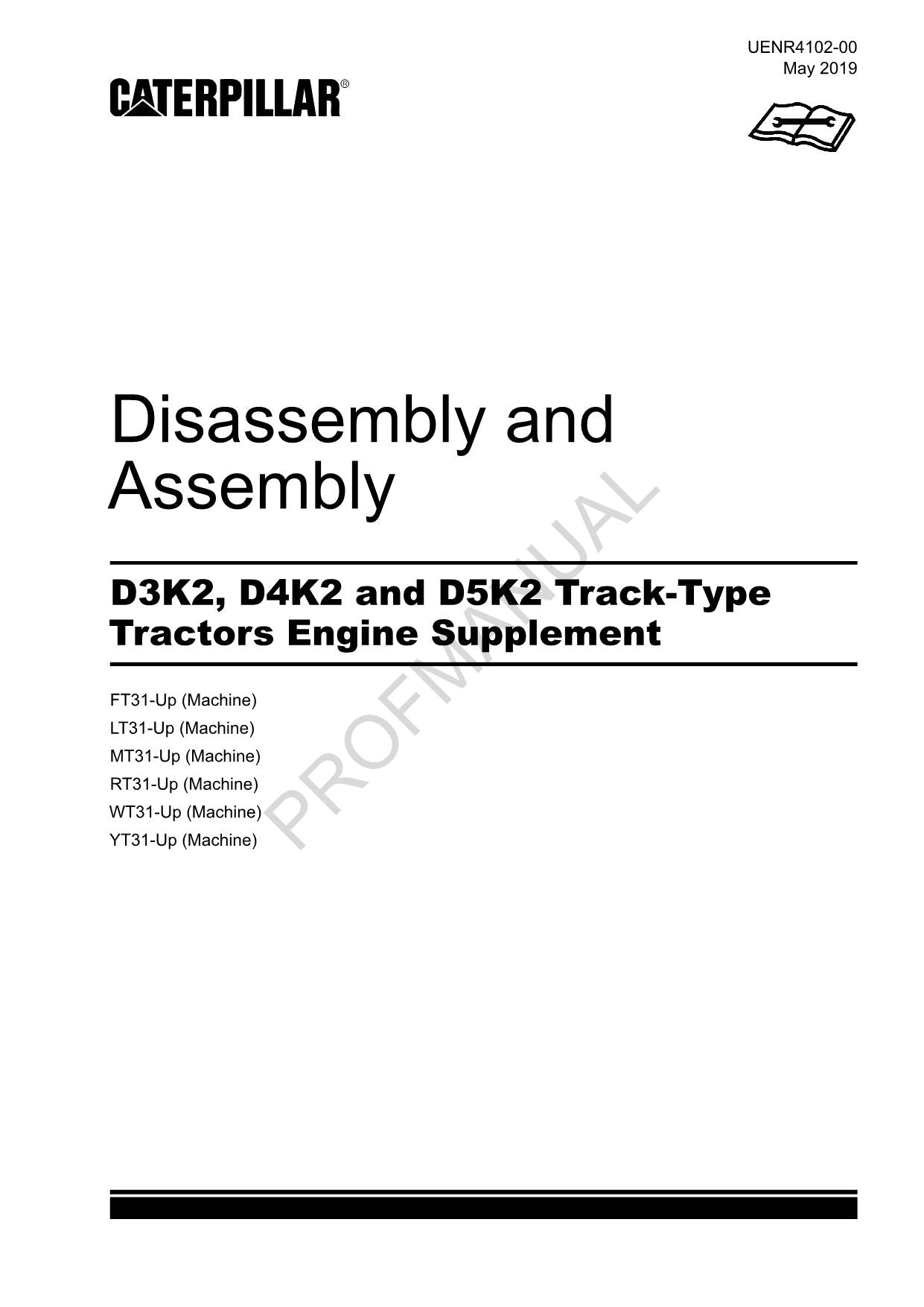 Caterpillar D3K2 D4K2 D5K2 Tractor Engine Suppl Manual Disassem Assem UENR4102