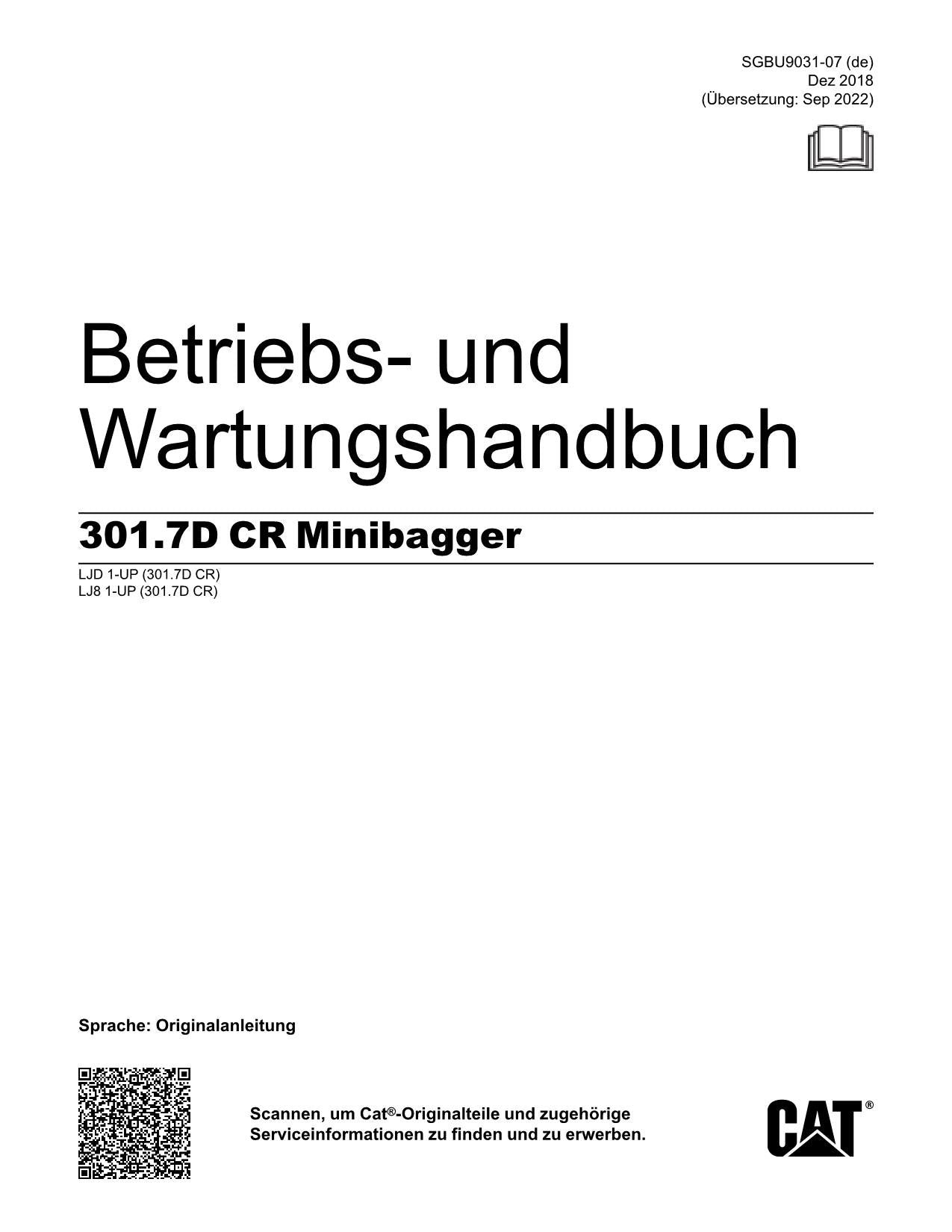Caterpillar 301.7D CR Bagger Betriebsanleitung Wartungshandbuch