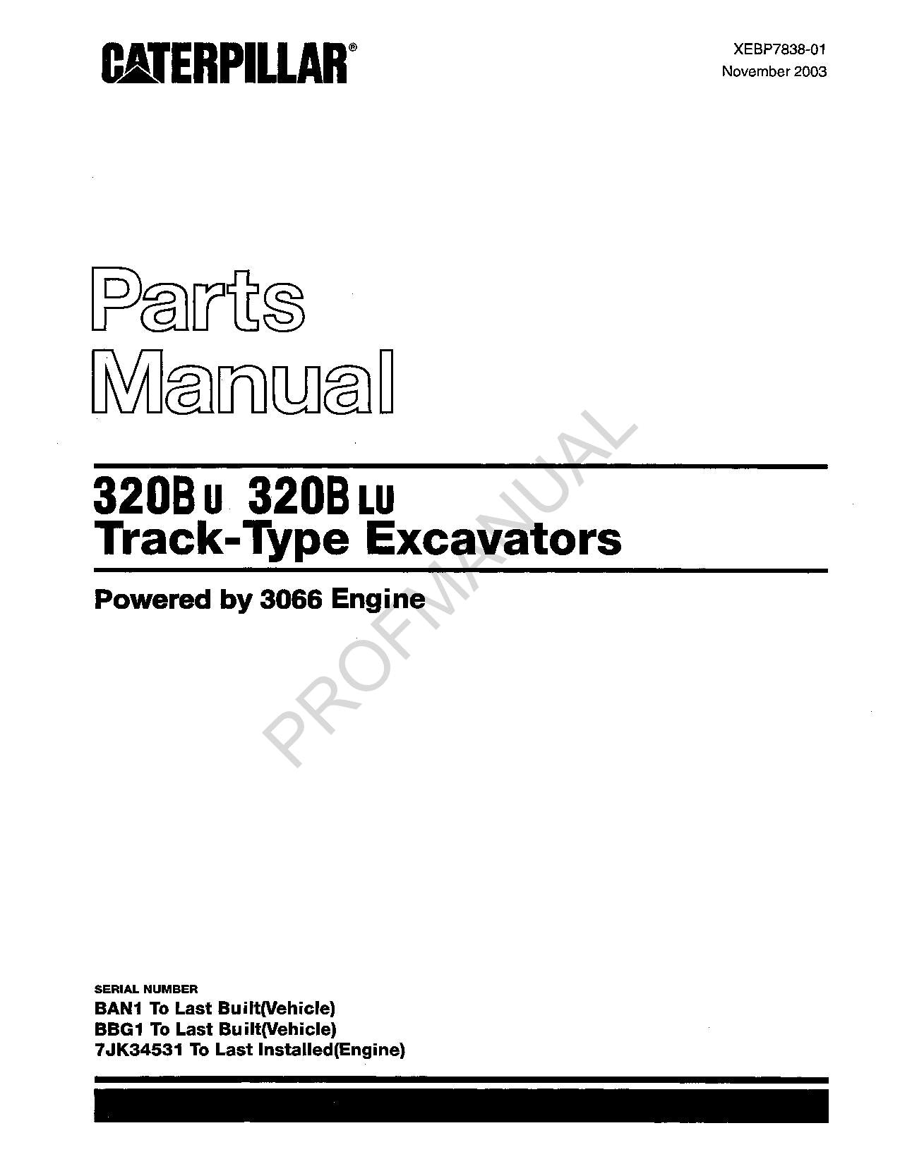 Caterpillar 320B U 320B LU Track Type Excavator Parts Catalog Manual XEBP7838