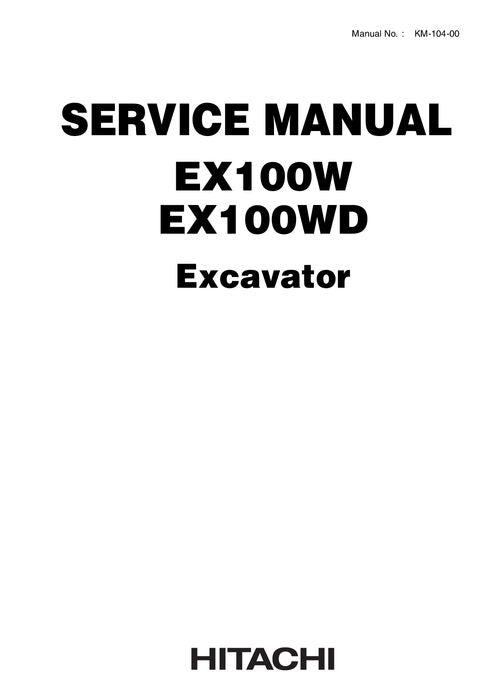 HITACHI EX100W EX100WD EXCAVATOR SERVICE MANUAL