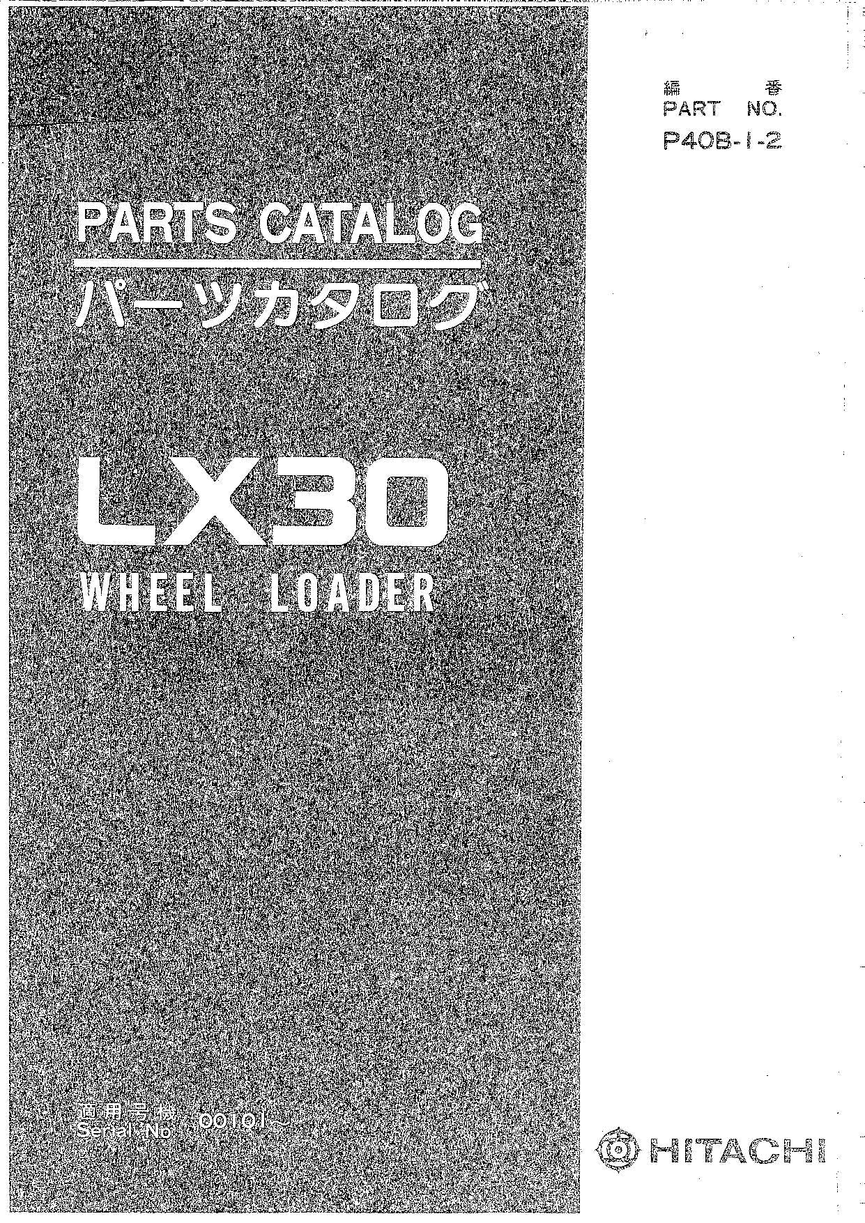 Hitachi LX30 Wheel Loader Parts Catalog Manual SN 00101-up
