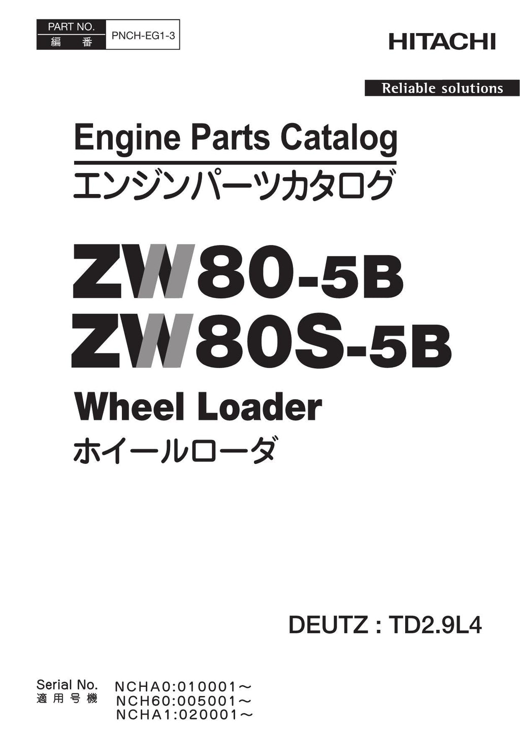 Hitachi ZW80-5B ZW80S-5B TD2.9L4 Engine Loader Parts Catalog Manual PNCH-EG1-3