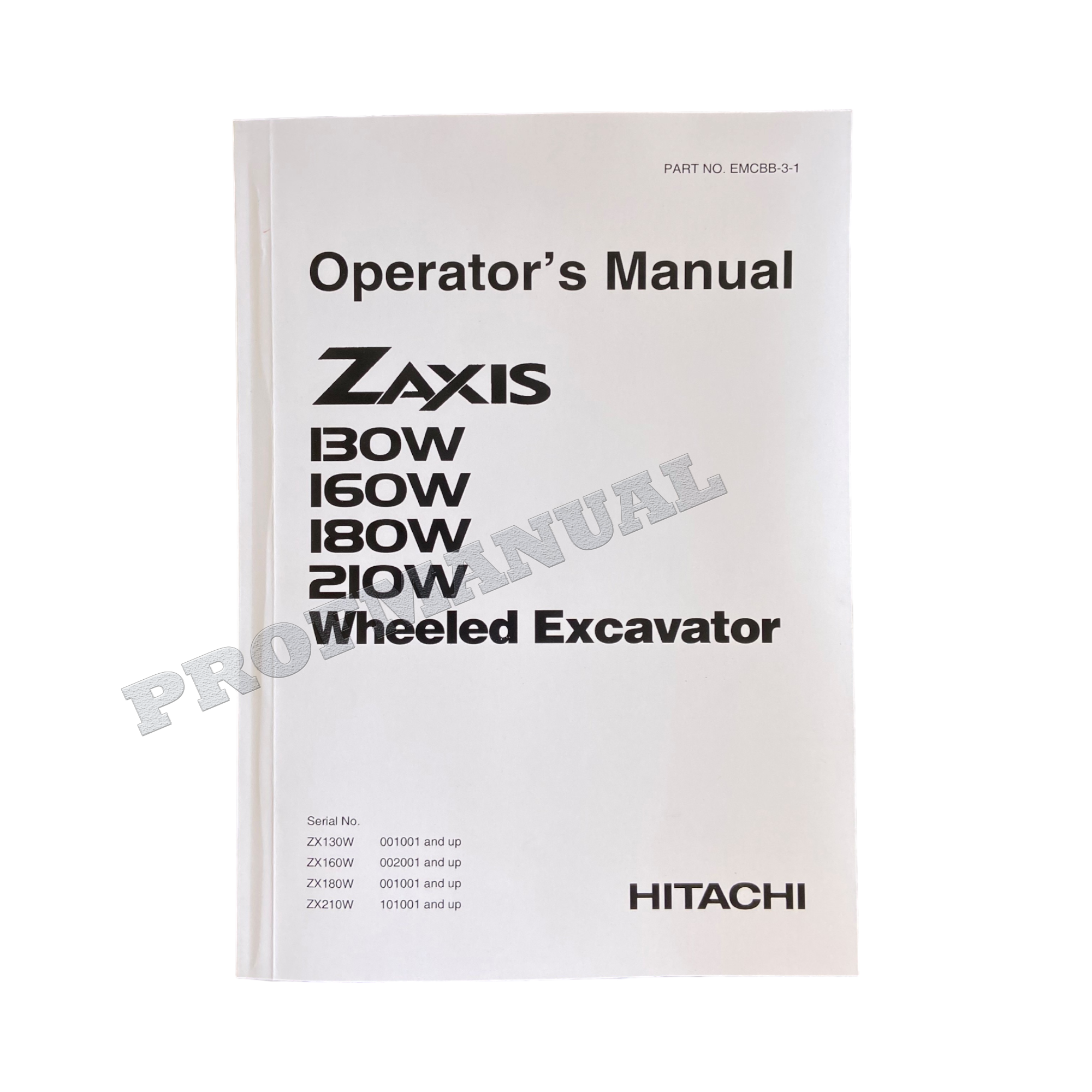 HITACHI ZAXIS ZX 130W 160W 180W 210W EXCAVATOR OPERATORS MANUAL #1