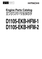 Hitachi D1105-EKB-HFM-1 D1105-EKB-HFM-2 Engine Wheel Loader Parts Catalog Manual