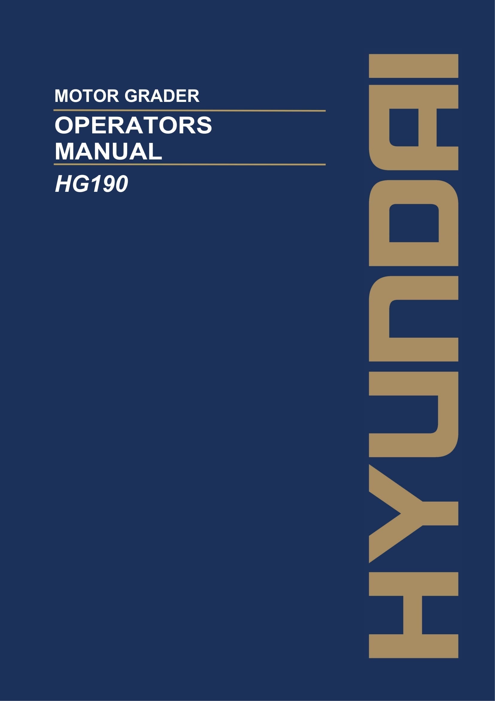 Hyundai HG190 MOTOR GRADER Operators Maintenance Manual