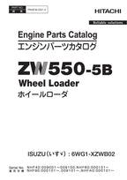 Hitachi ZW550-5B ISUZU 6WG1-XZWB02 Engine Wheel Loader Parts Catalog Manual