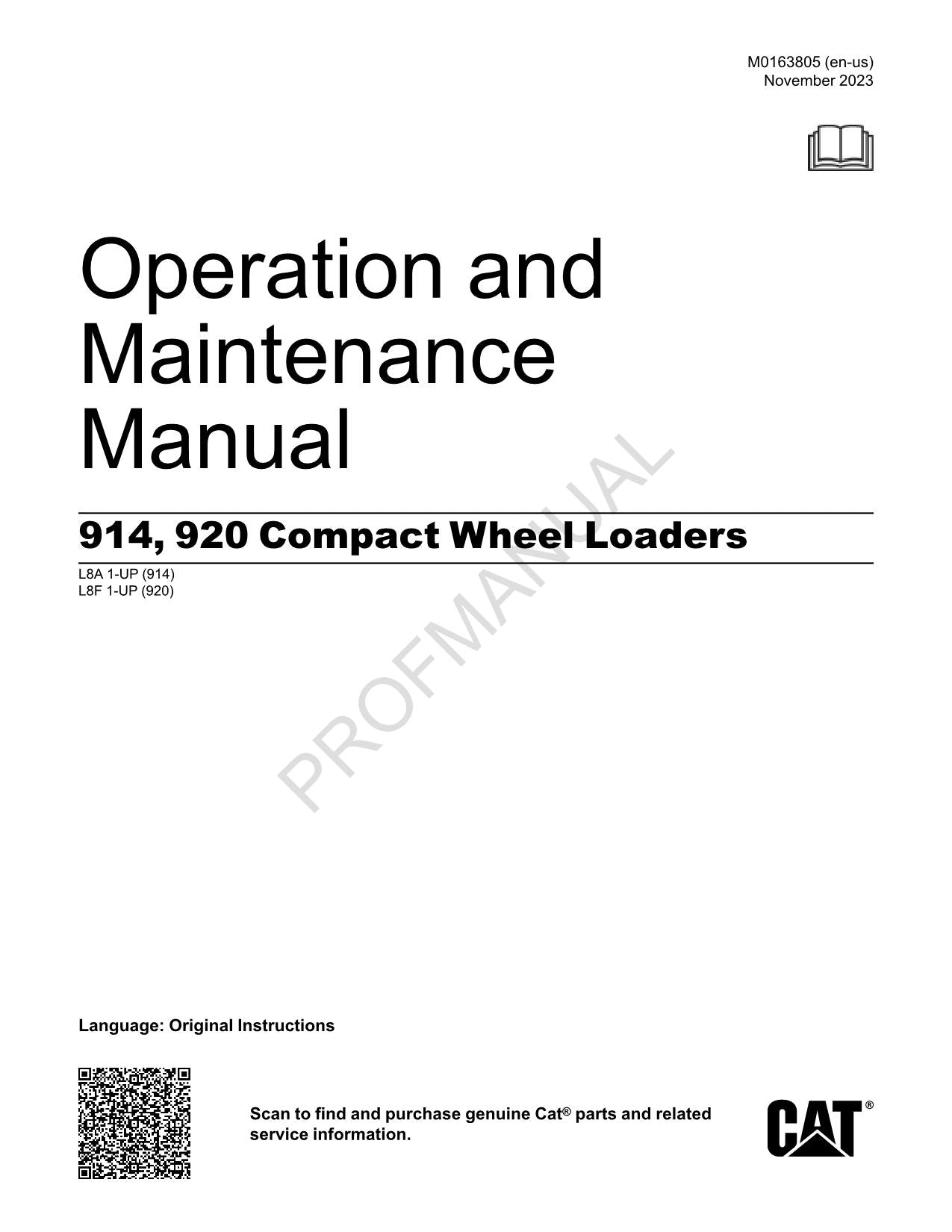 Caterpillar 914 920 Compact Wheel loader Operators Maintenance Manual