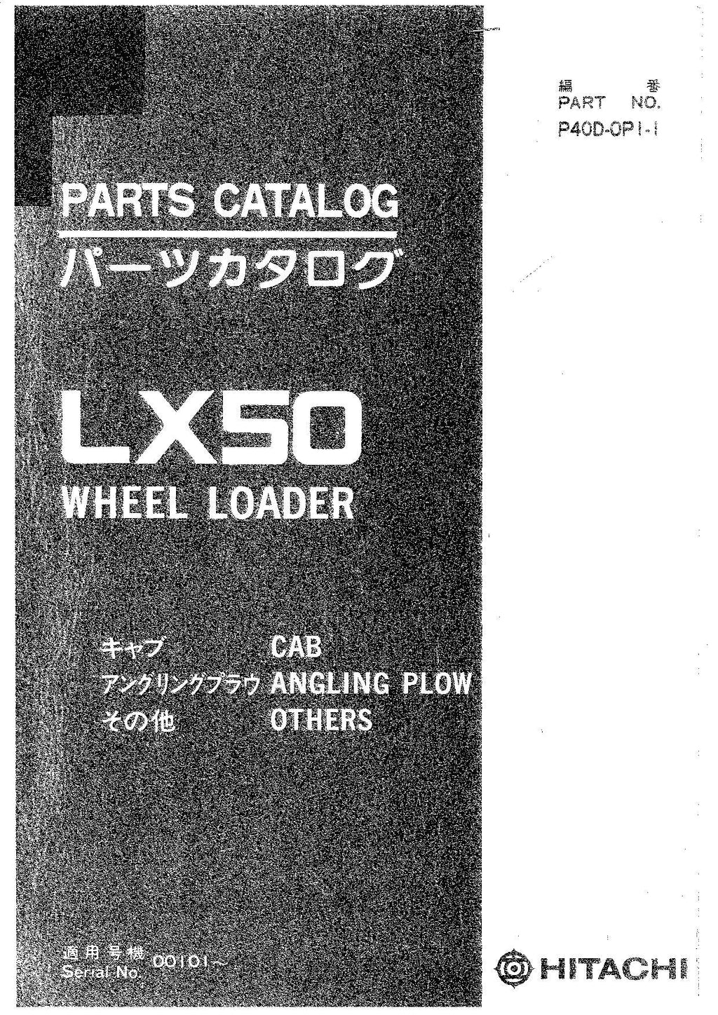 Hitachi LX50 Cab Angling Plow Others Loader Parts Catalog Manual SN 00101-up