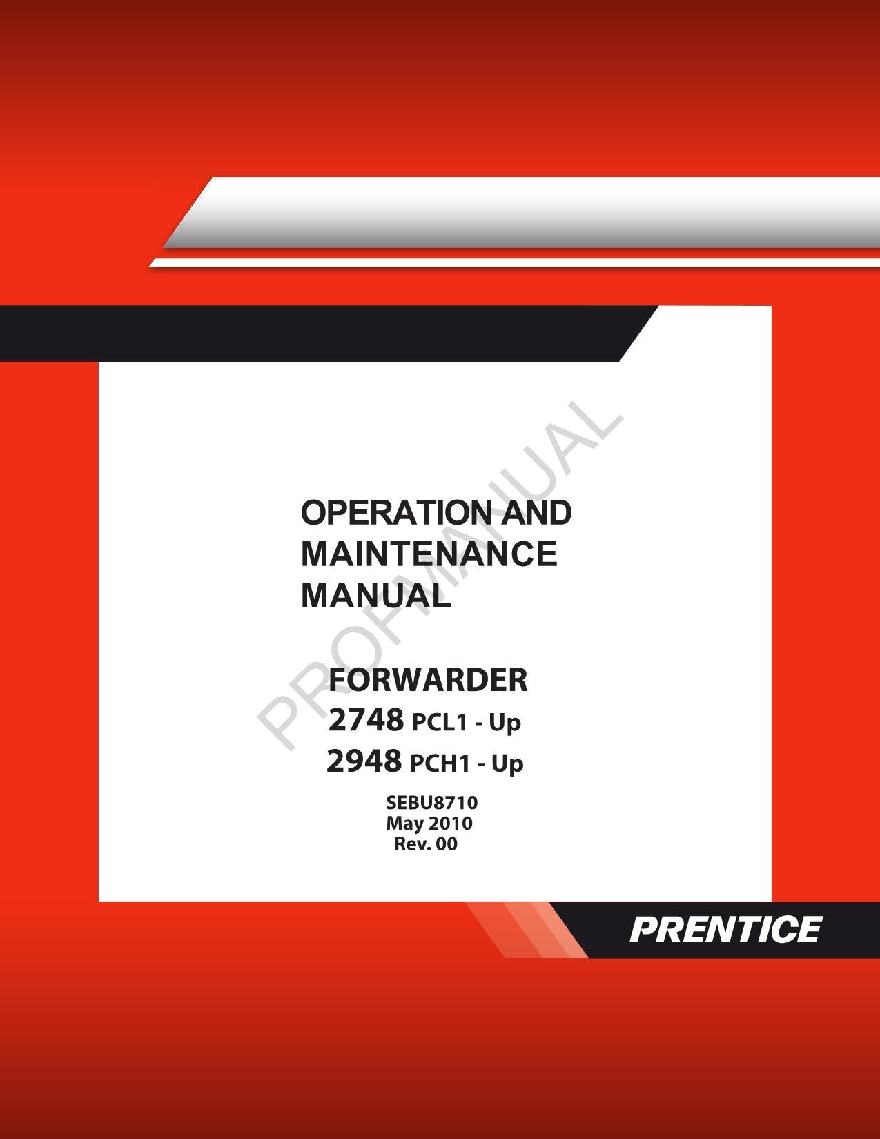 Caterpillar Cat Prentice 2748 2948 Forwarder OPERATORS MAINTENANCE MANUAL