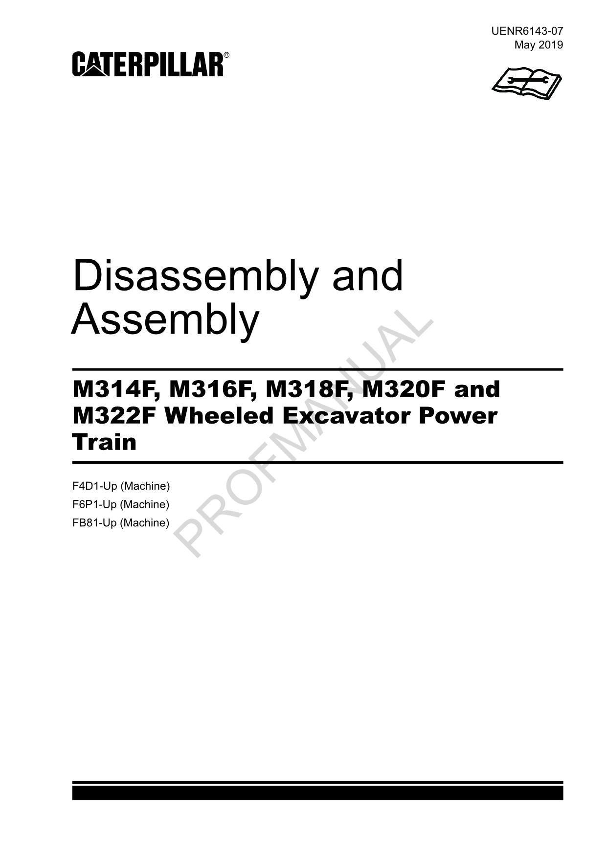 Caterpillar M314F M316F M318F M320F M322F Excavator Power Train Disassem Assem