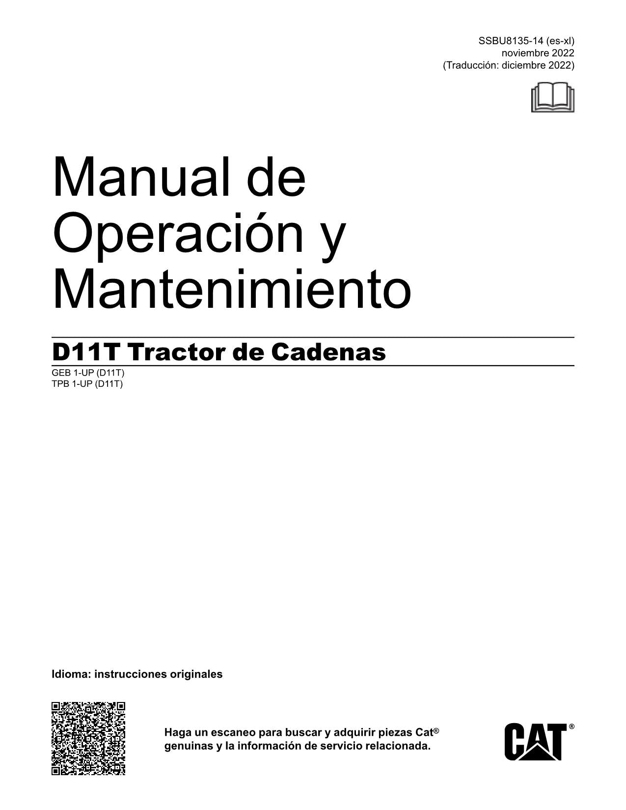 Caterpillar D11T Tractor de Cadenas Manual de Operación TPB1-UP GEB1-UP Español