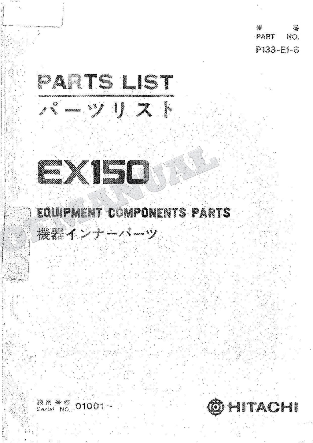 HITACHI EX150 Equipment Component Excavator Parts Catalog Manual