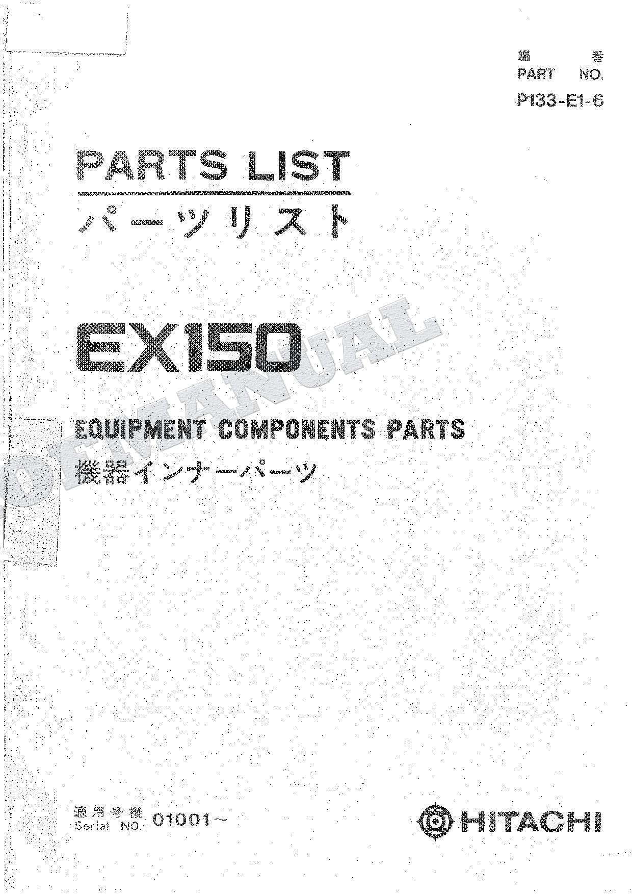 HITACHI EX150 Equipment Component Excavator Parts Catalog Manual