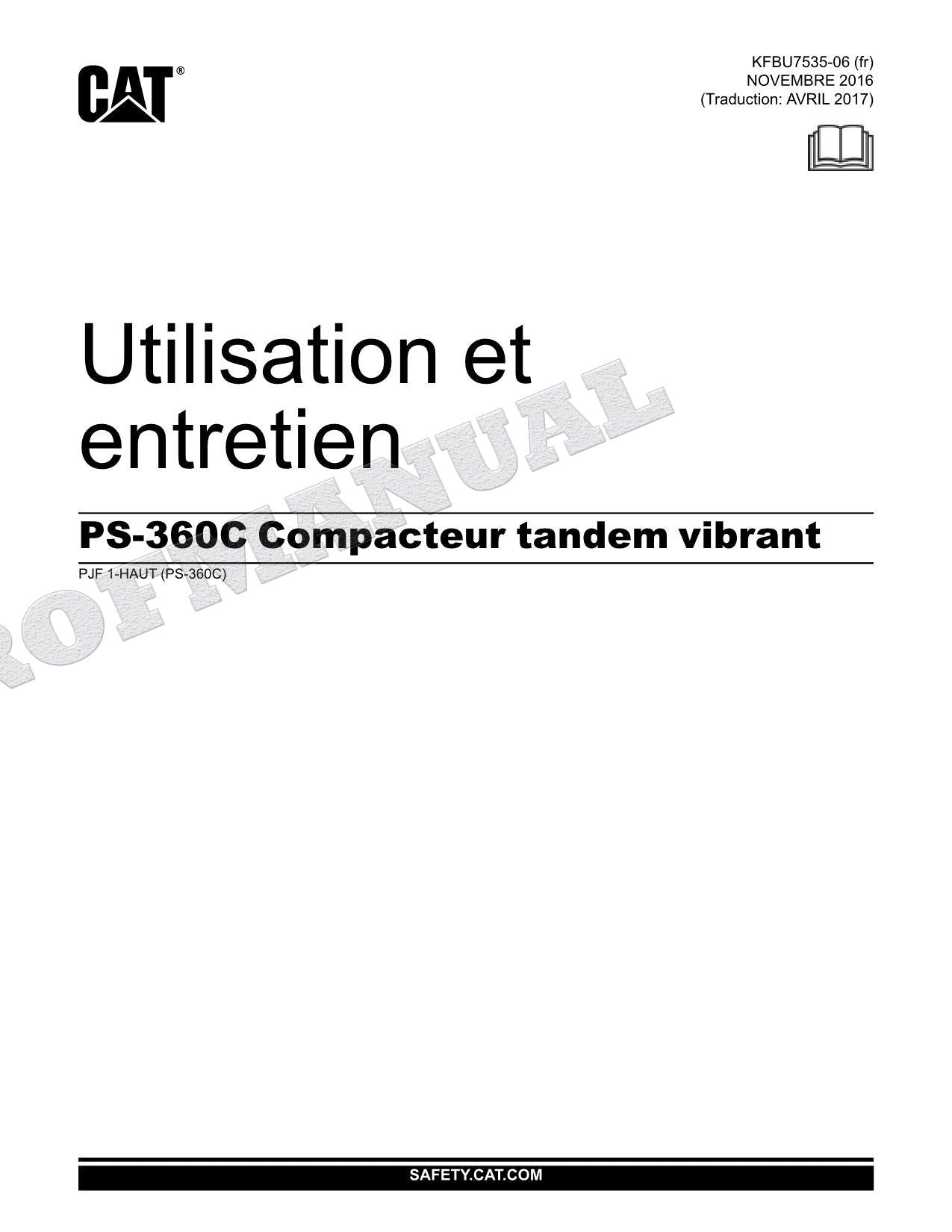 Caterpillar PS 360C Compacteur Manuel D'Opération Et D'Entretien Français