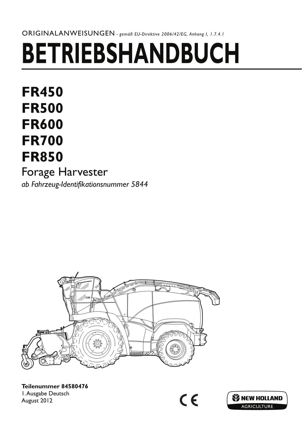 New Holland FR450 FR500 FR600 FR700 FR850 Forage Harvester Betriebsanleitung