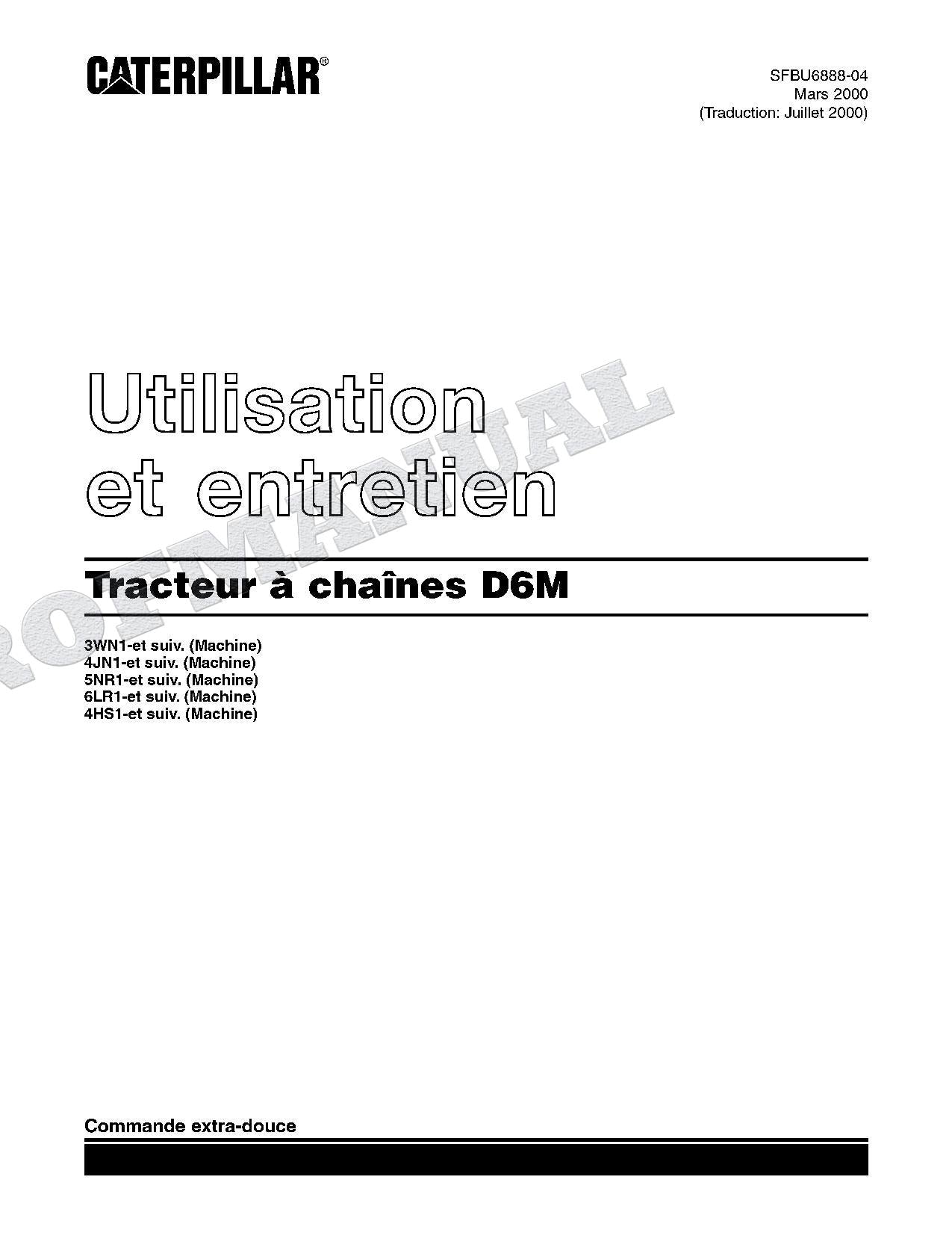 Caterpillar D6M Tracteur Manuel D'Opération Et D'Entretien Français