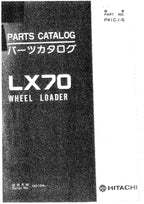 Hitachi LX70 Wheel Loader Parts Catalog Manual SN 00104-up