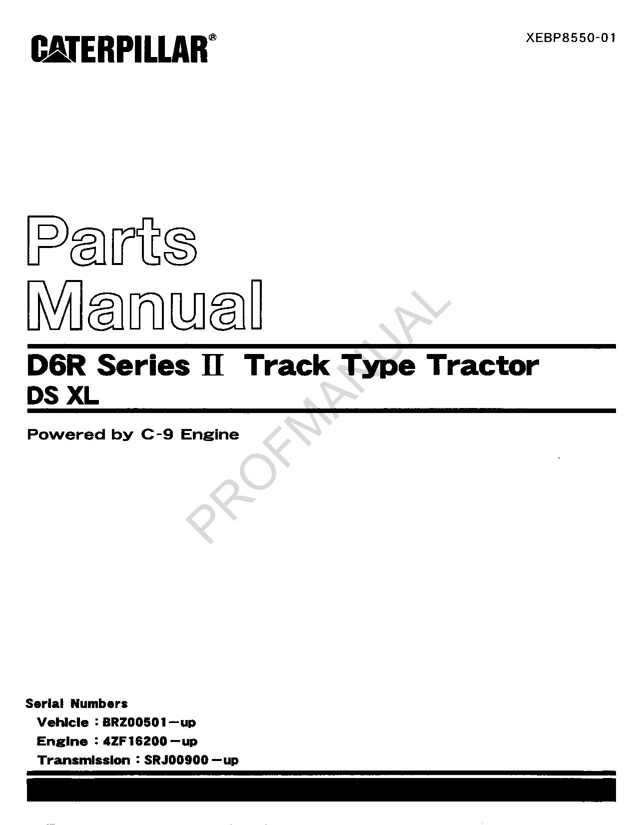 Caterpillar D6R Series II Track Type Tractor DS XL Parts Catalog Manual XEBP8550