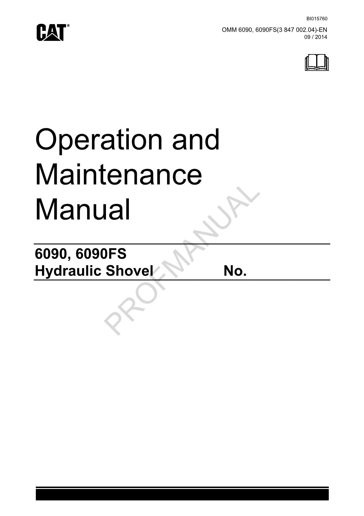 Pala hidráulica Caterpillar 6090 6090 FS MANUAL DE MANTENIMIENTO DEL OPERADOR BI651386